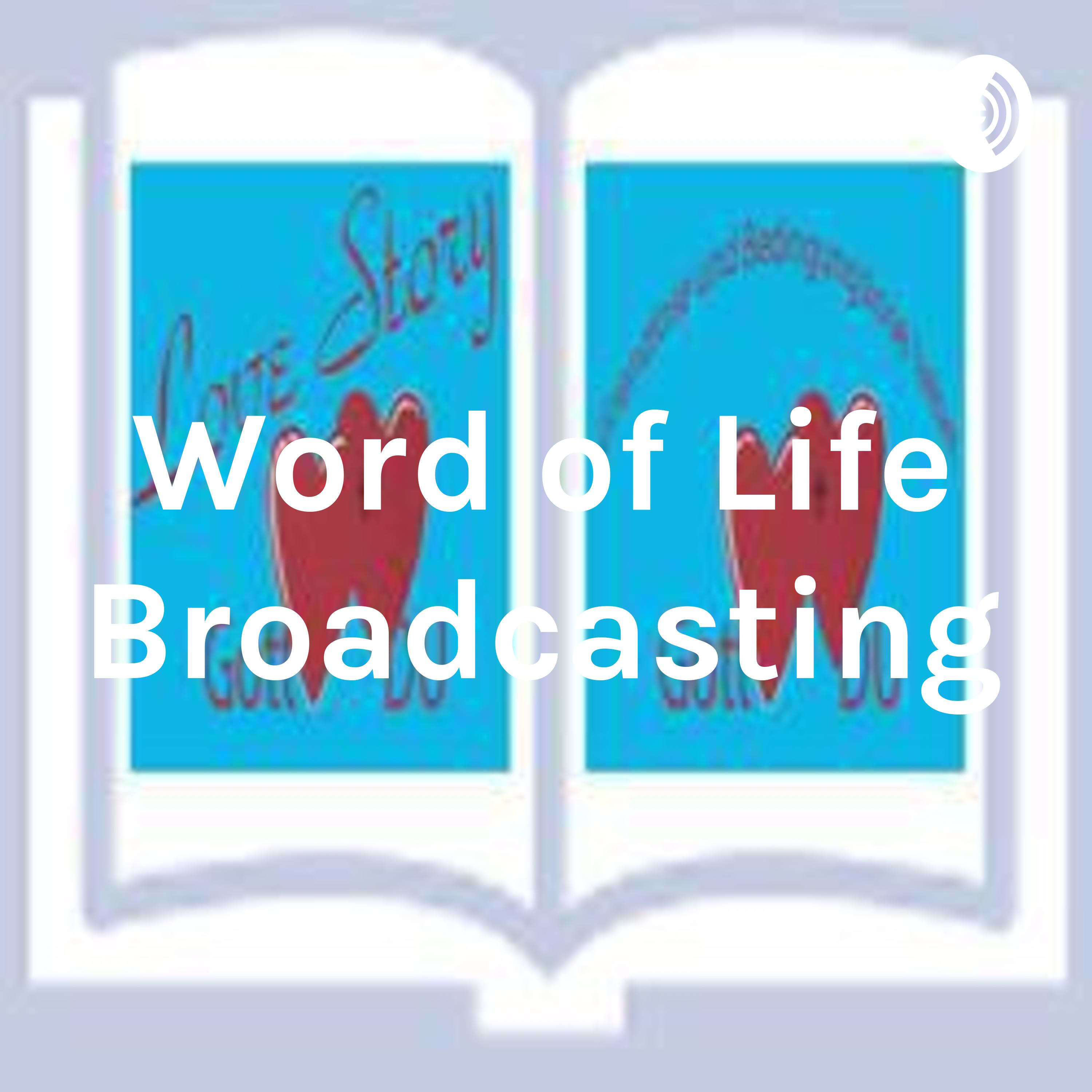 Word of Life Broadcasting