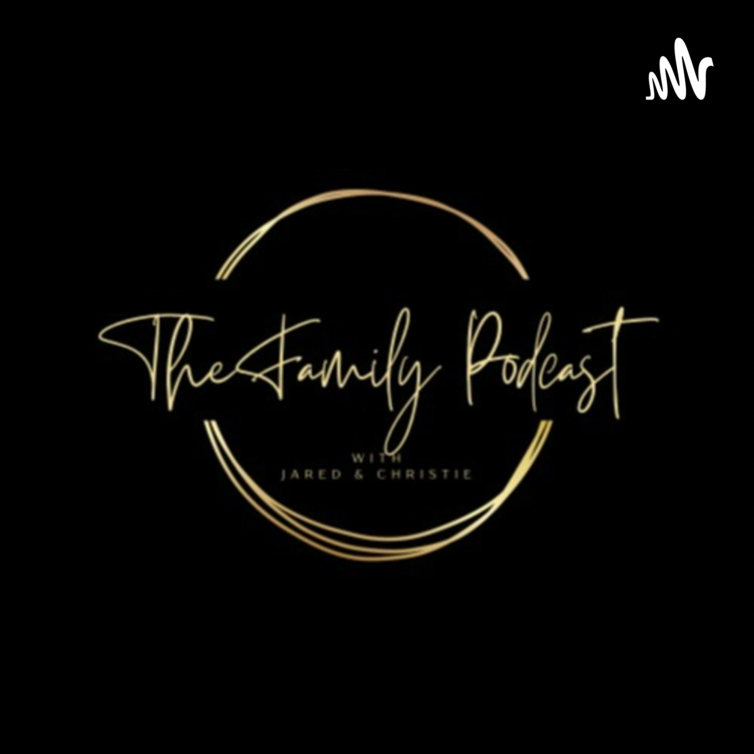 The Family Podcast