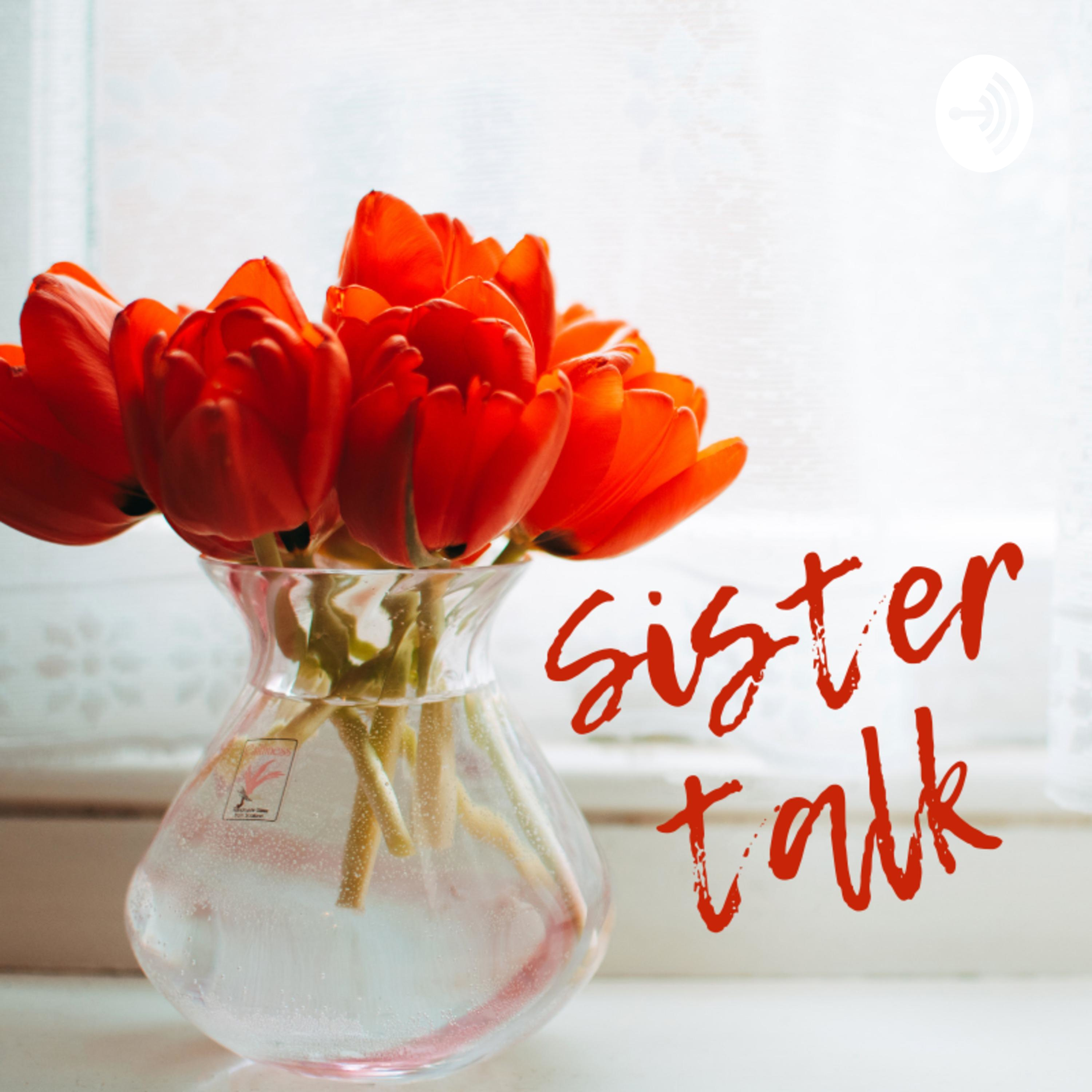 sister talk
