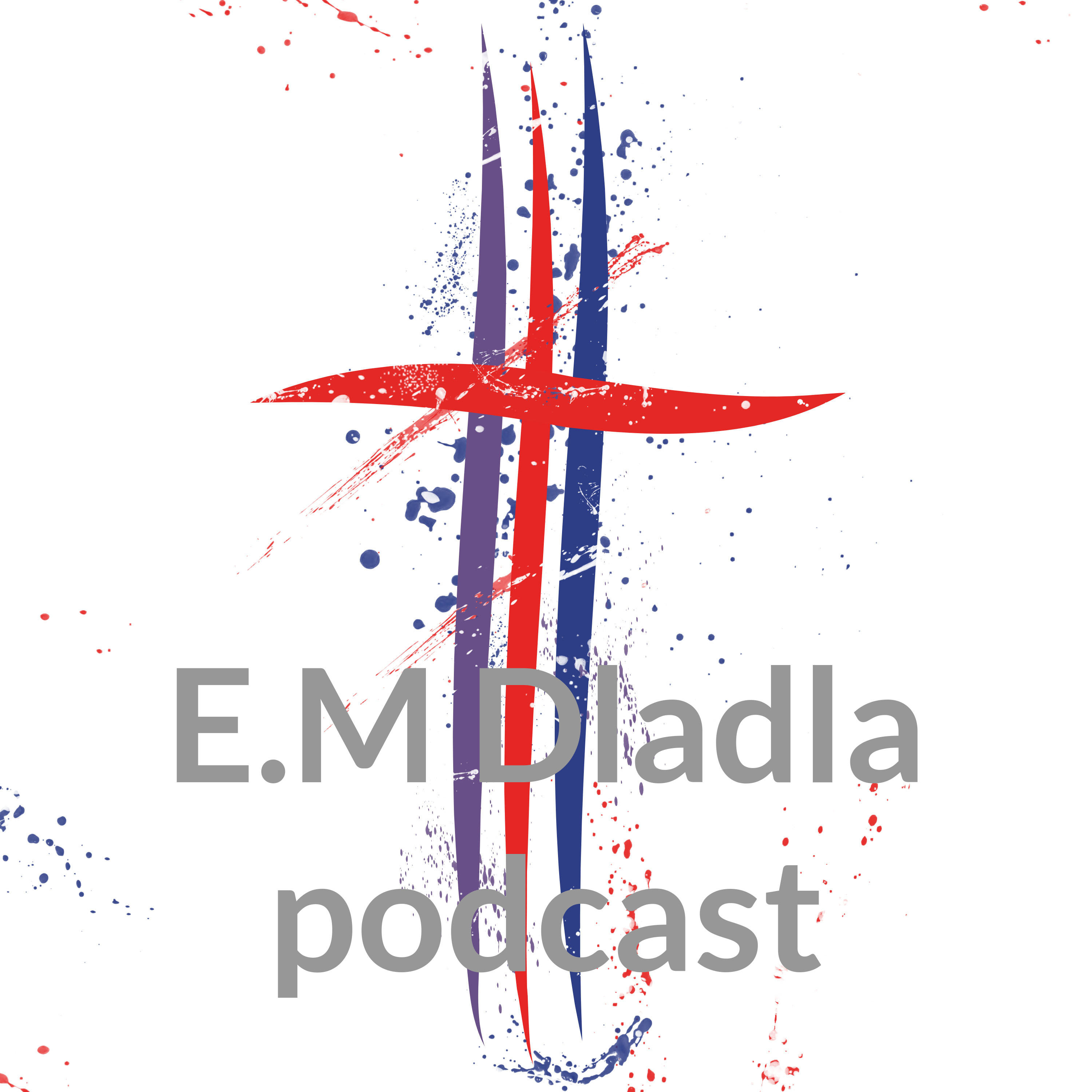 E.M. Dladla podcast podcast artwork