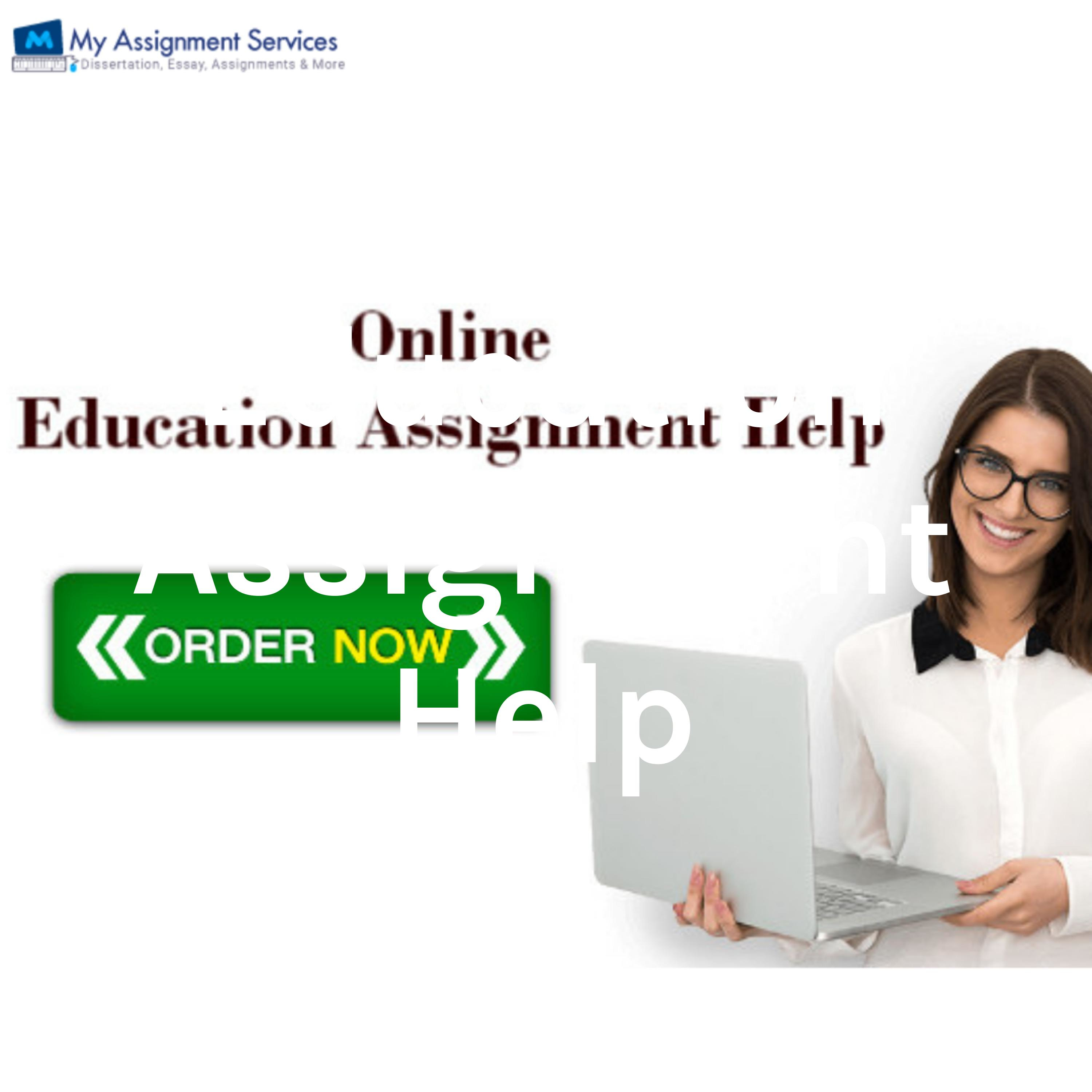 Education Assignment Help Education Assignment Help