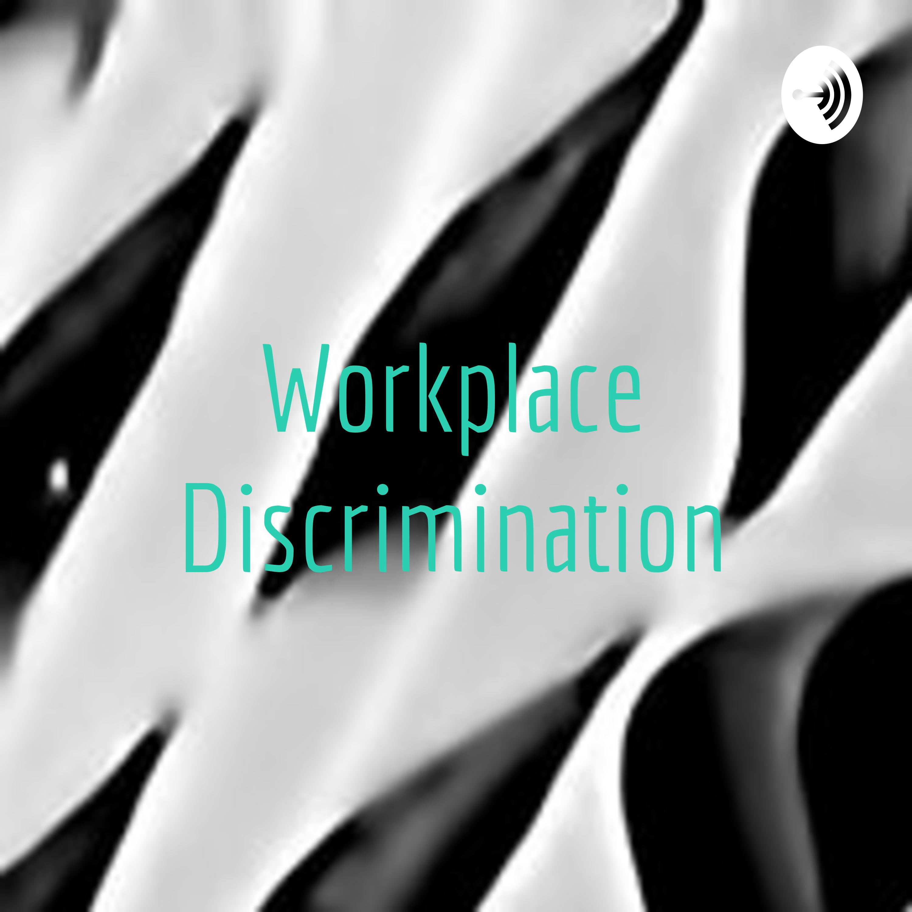 Workplace Discrimination
