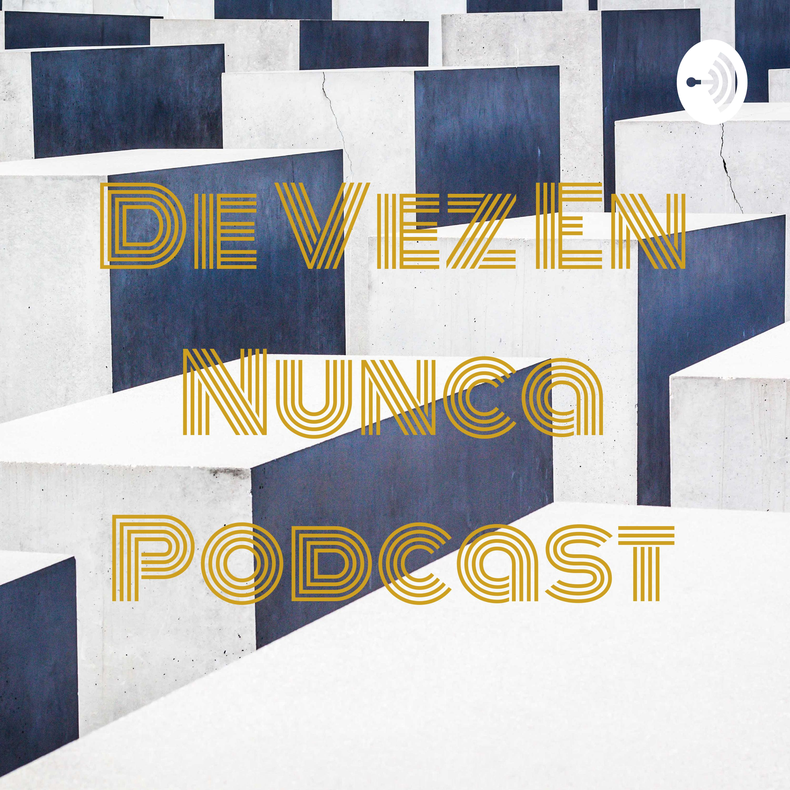 De Vez En Nunca Podcast