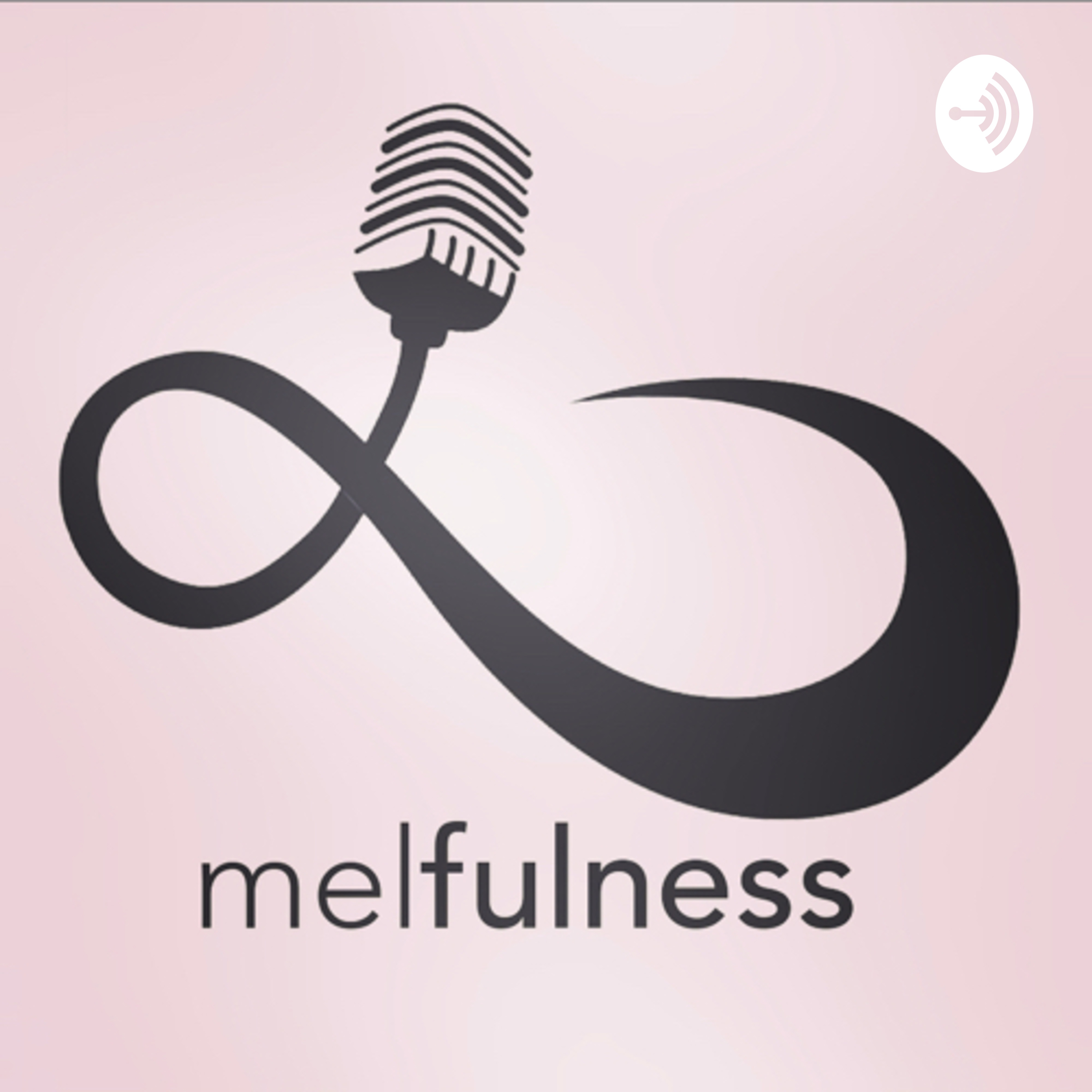 melfulness