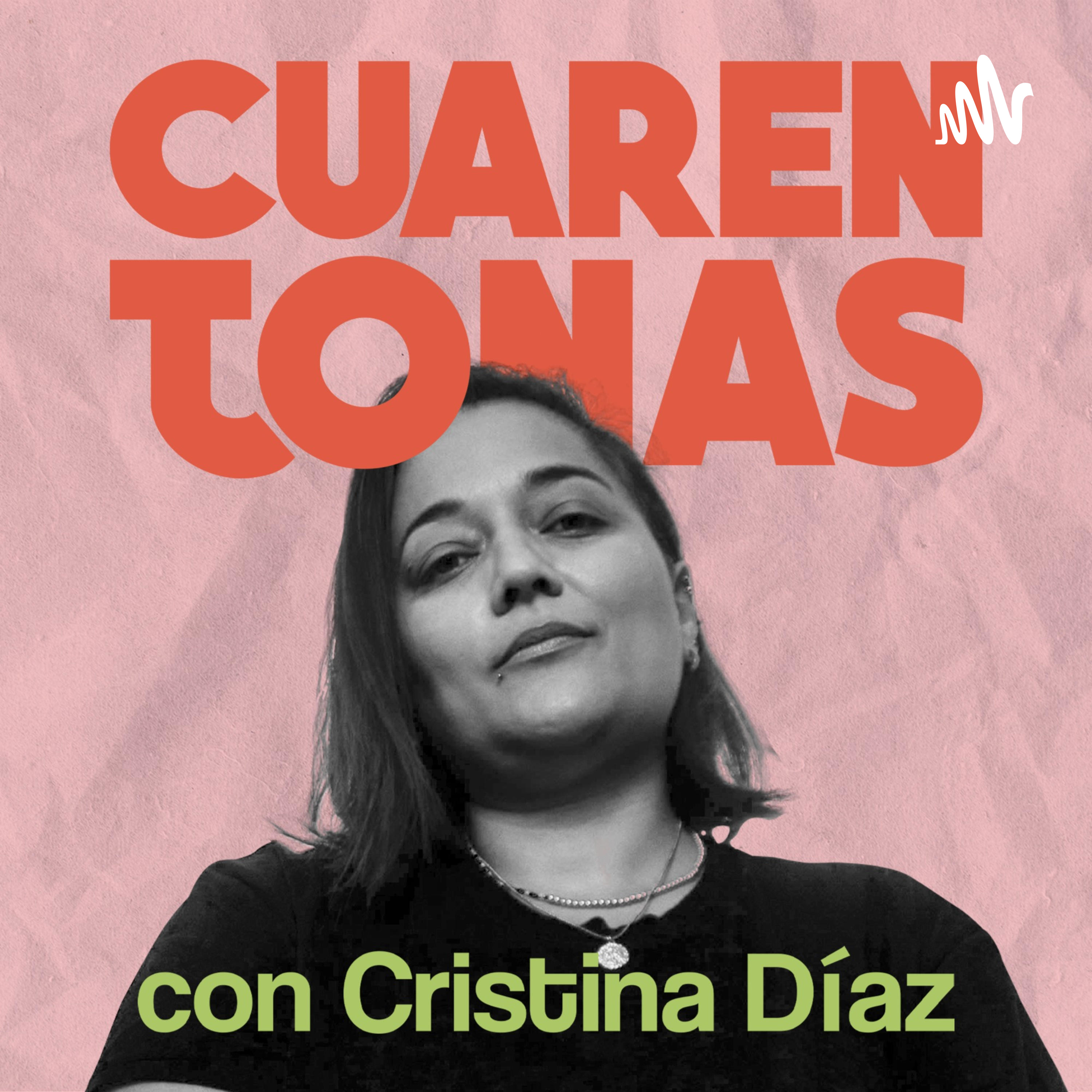 Cuarentonas Podcast