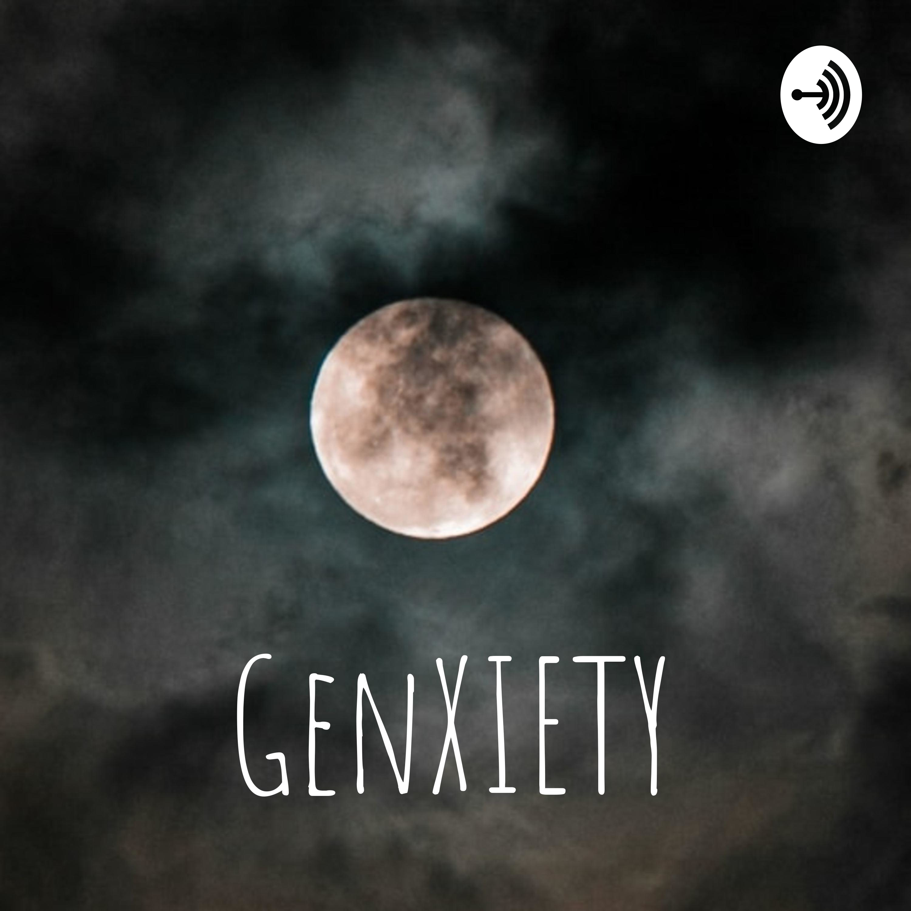 GenXIETY