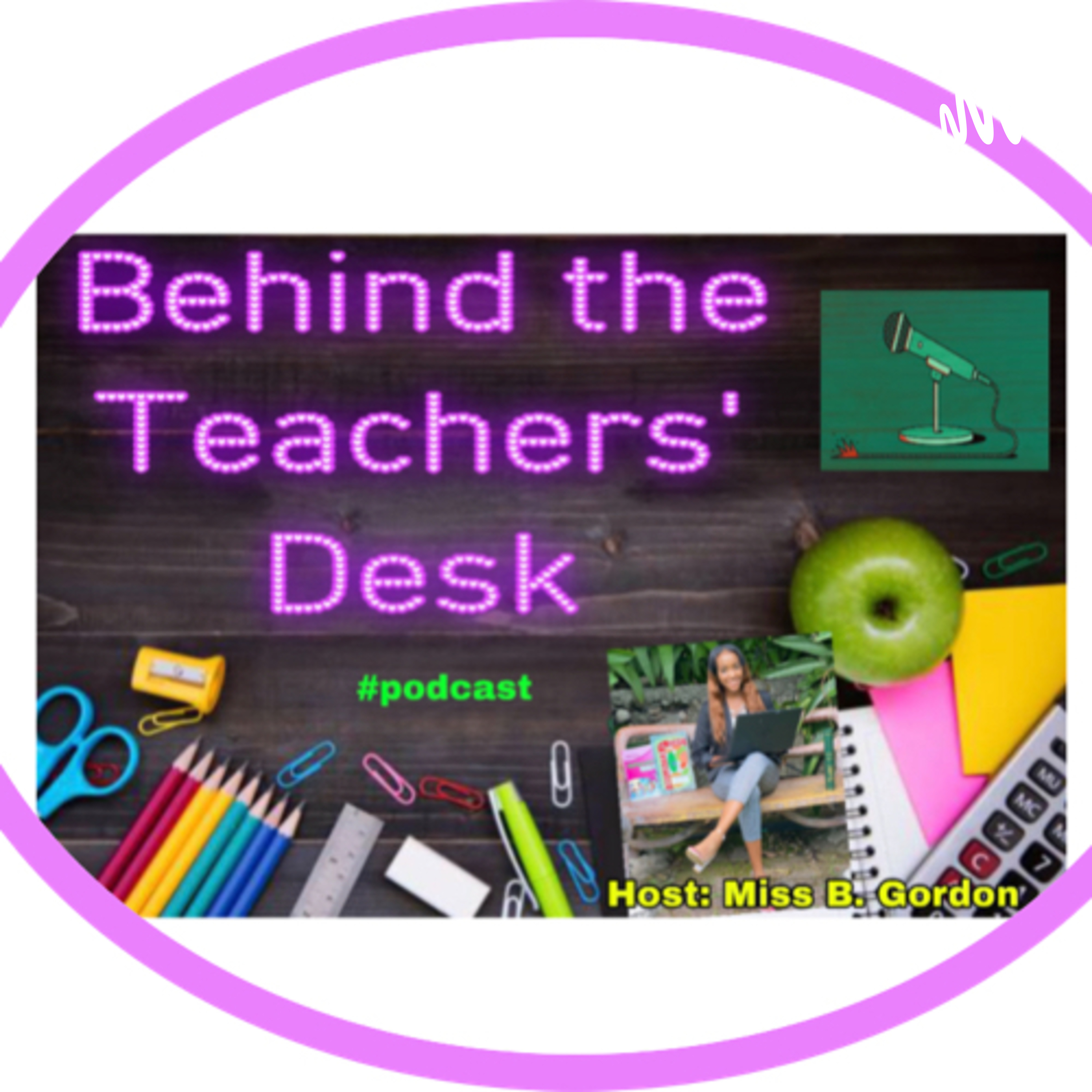 Behind the Teachers’ Desk