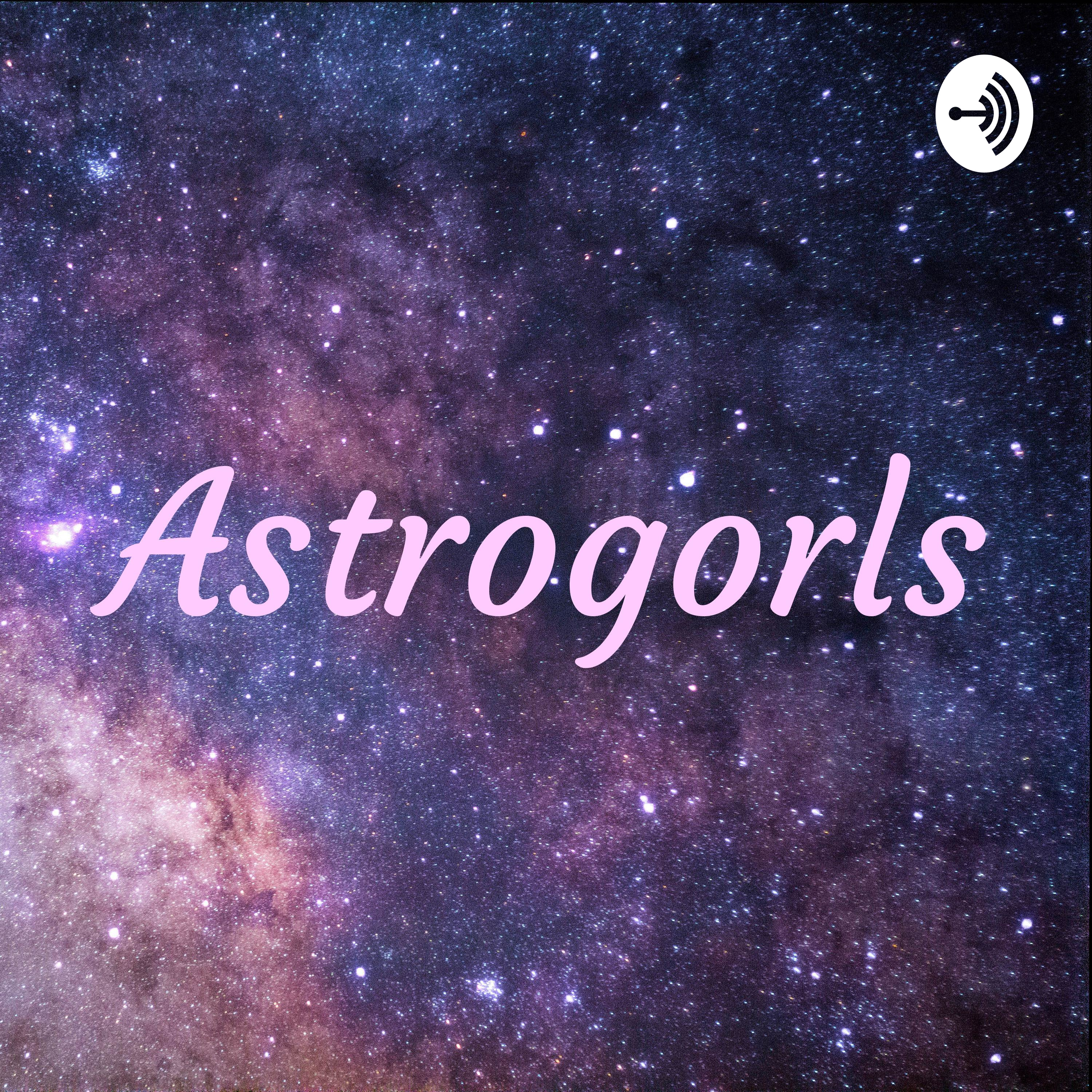 Astrogorls podcast artwork