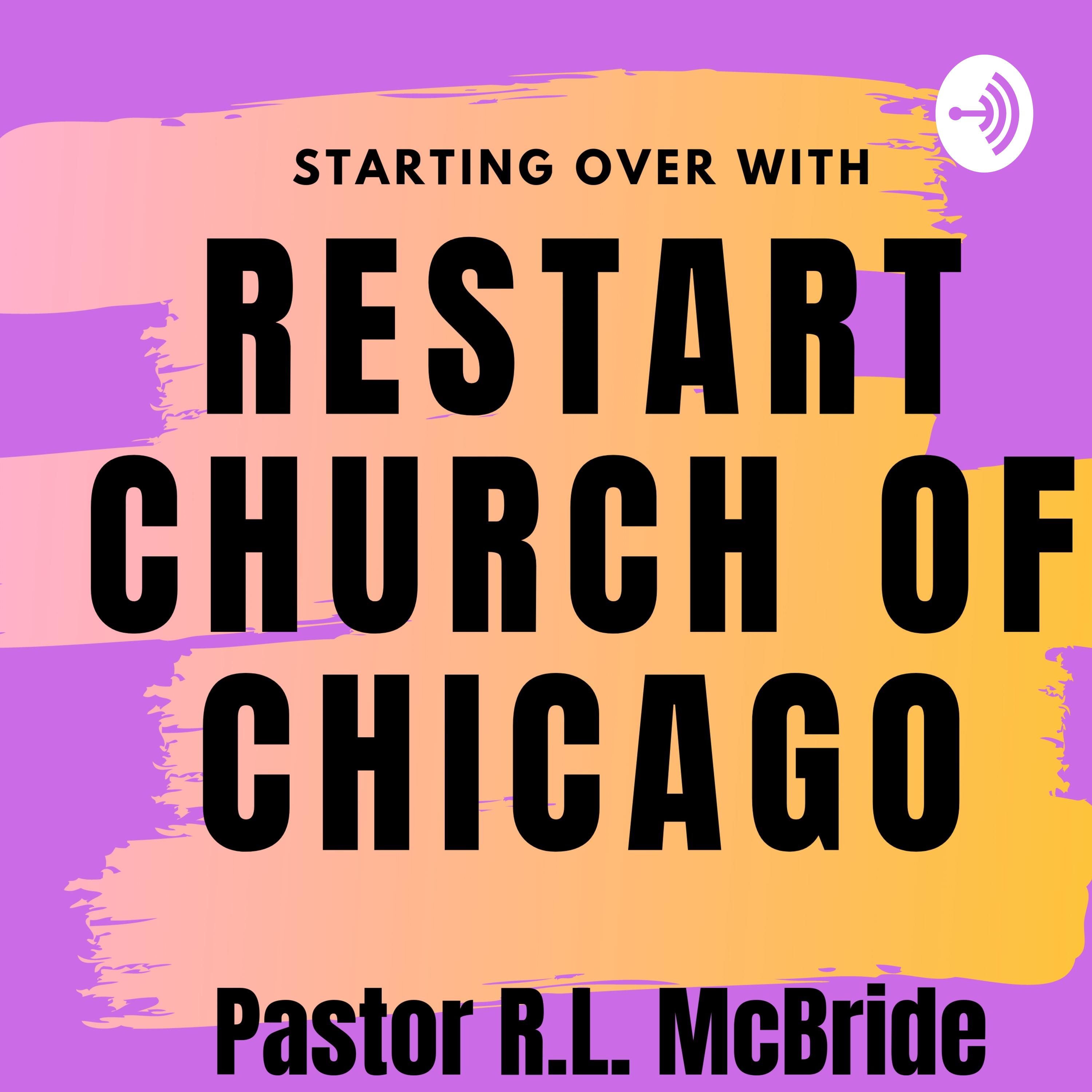 starting over with Restart Church of Chicago