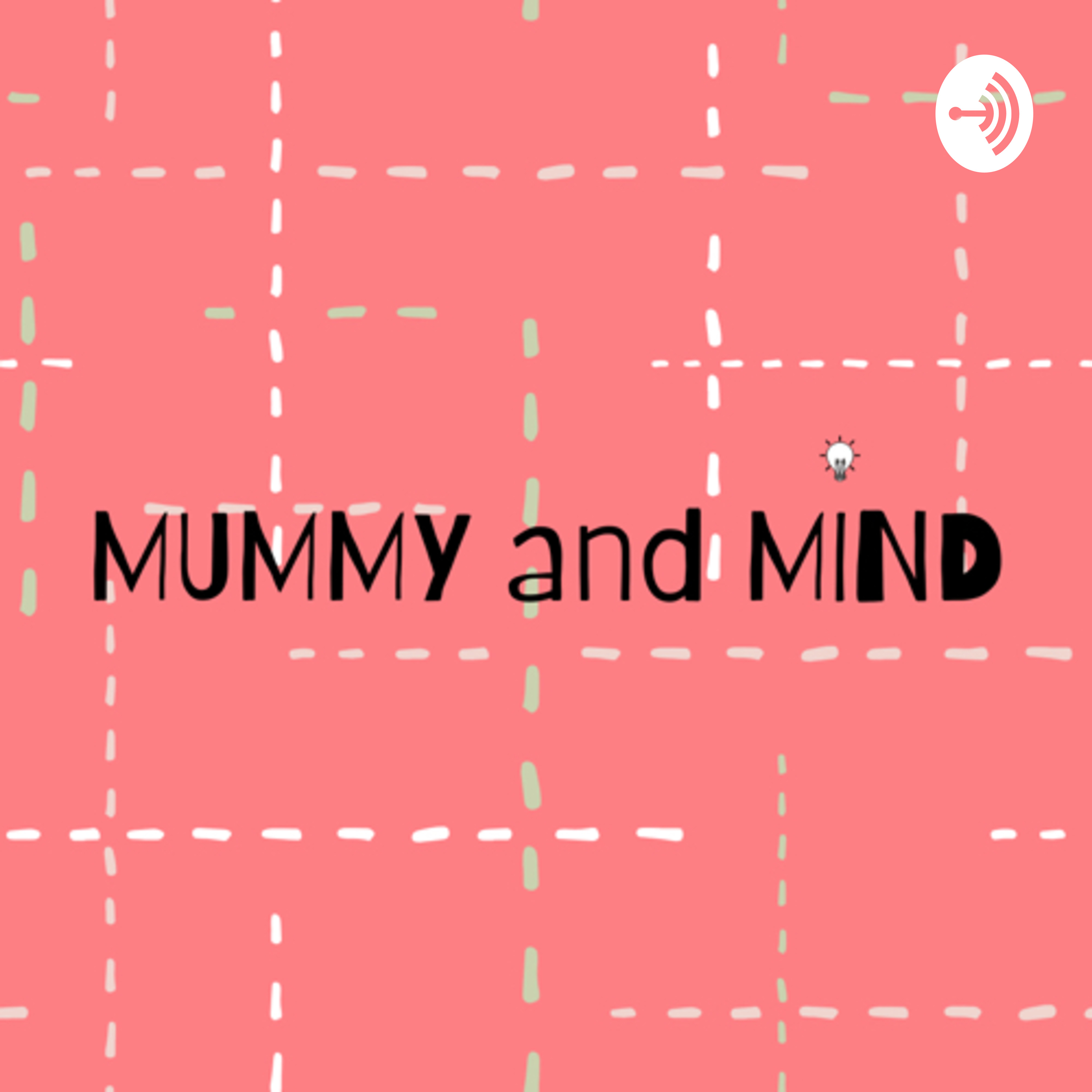 Mummy and Mind