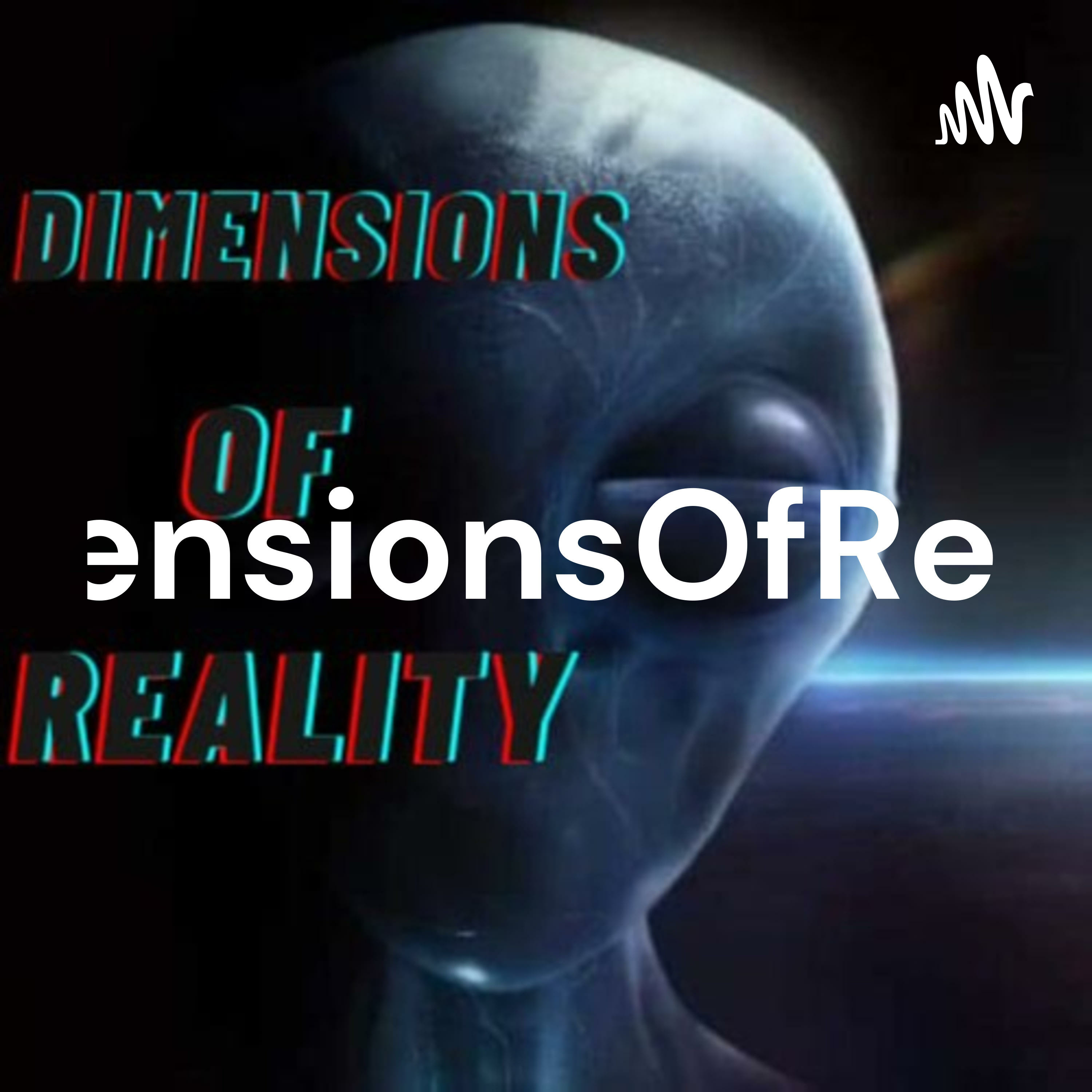 DimensionsOfRealityPodcast