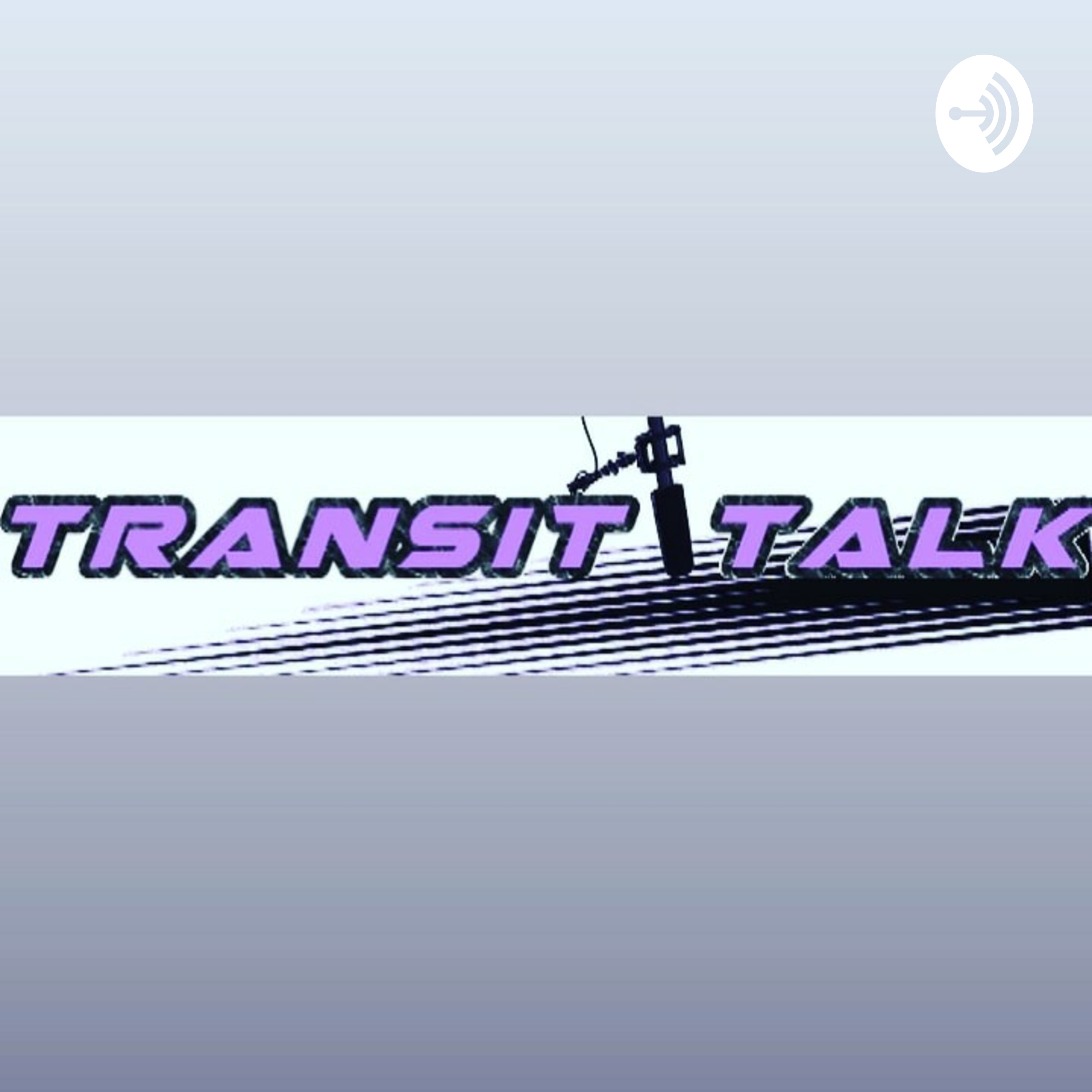 Transit Talk