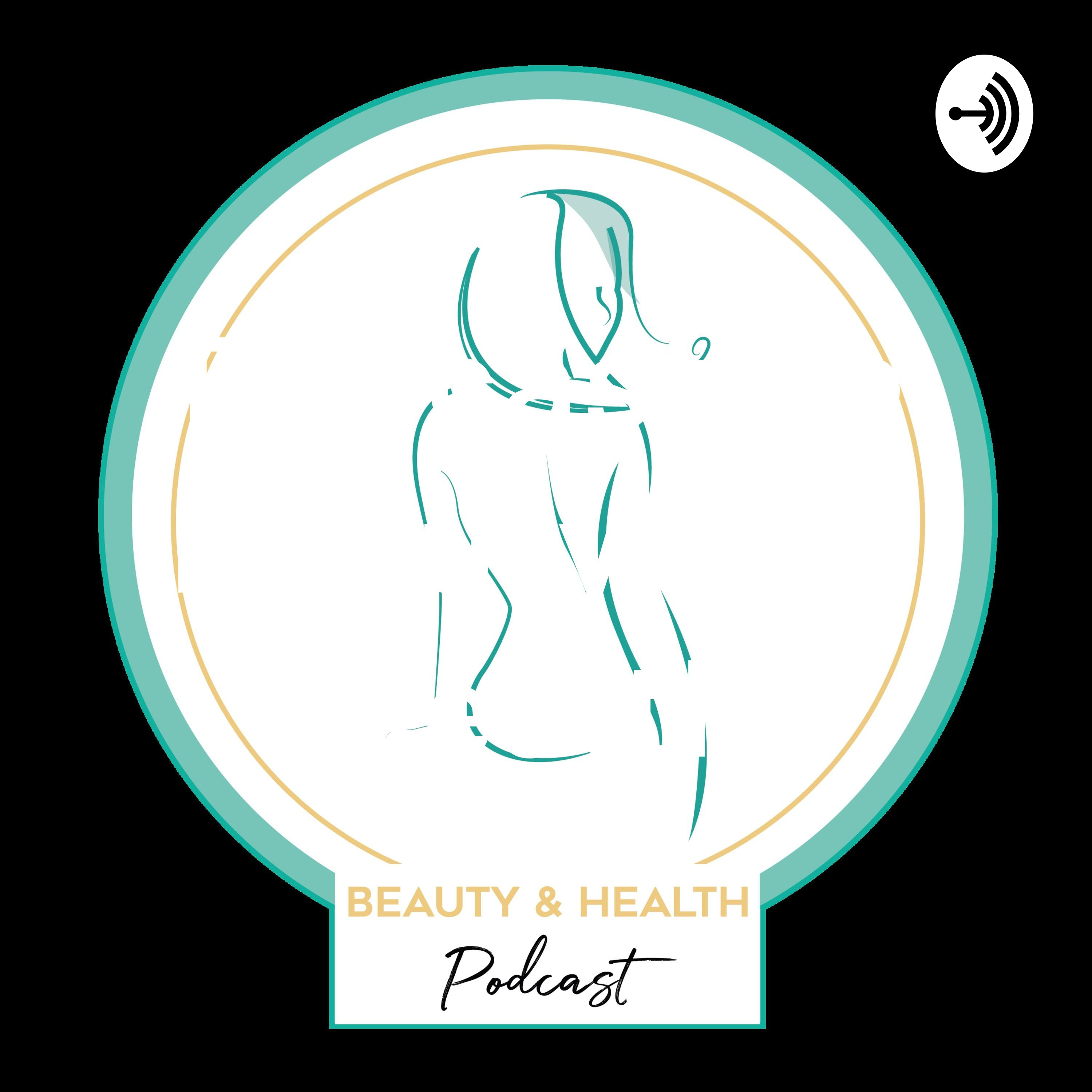 Podcast de Beauty and Health