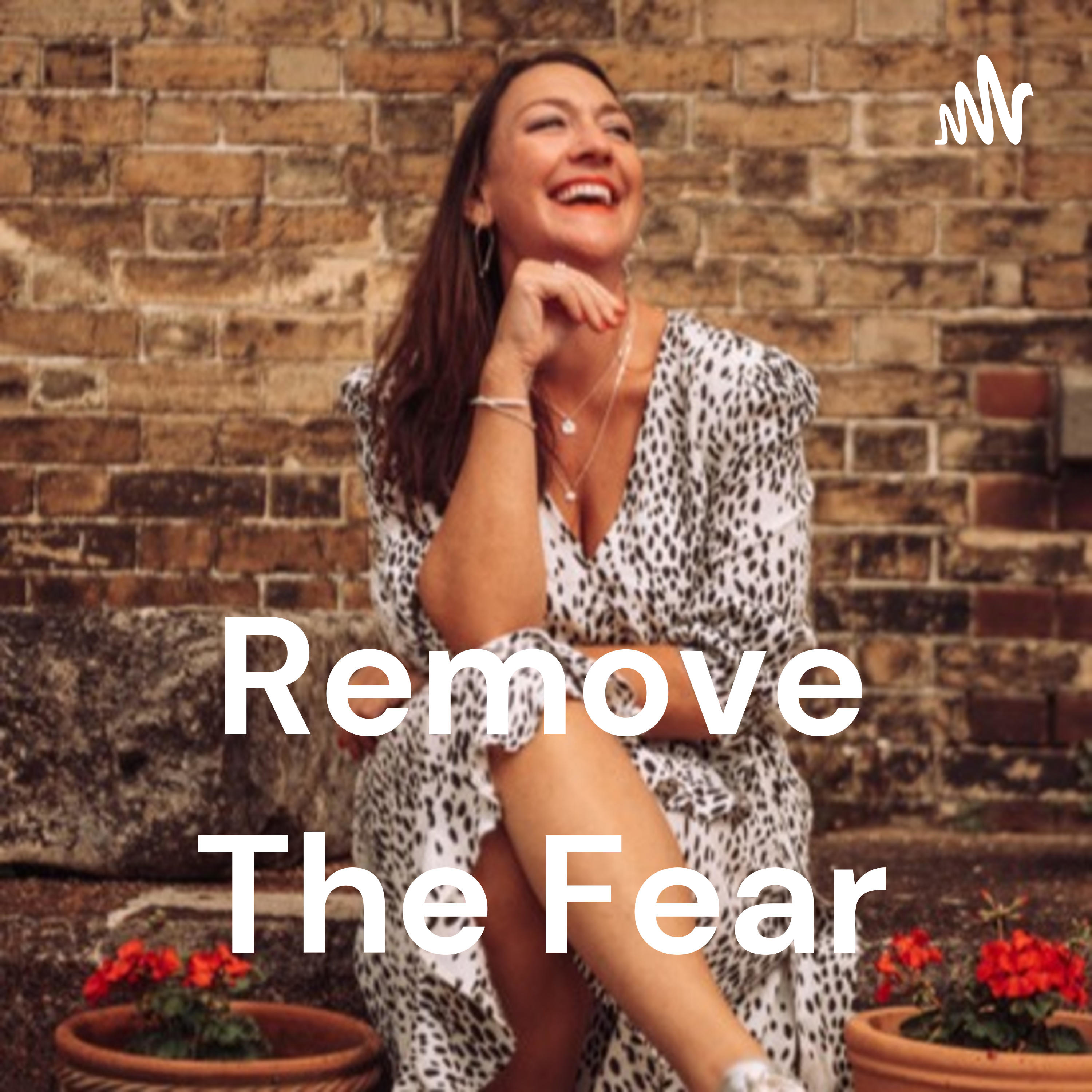 Remove The Fear