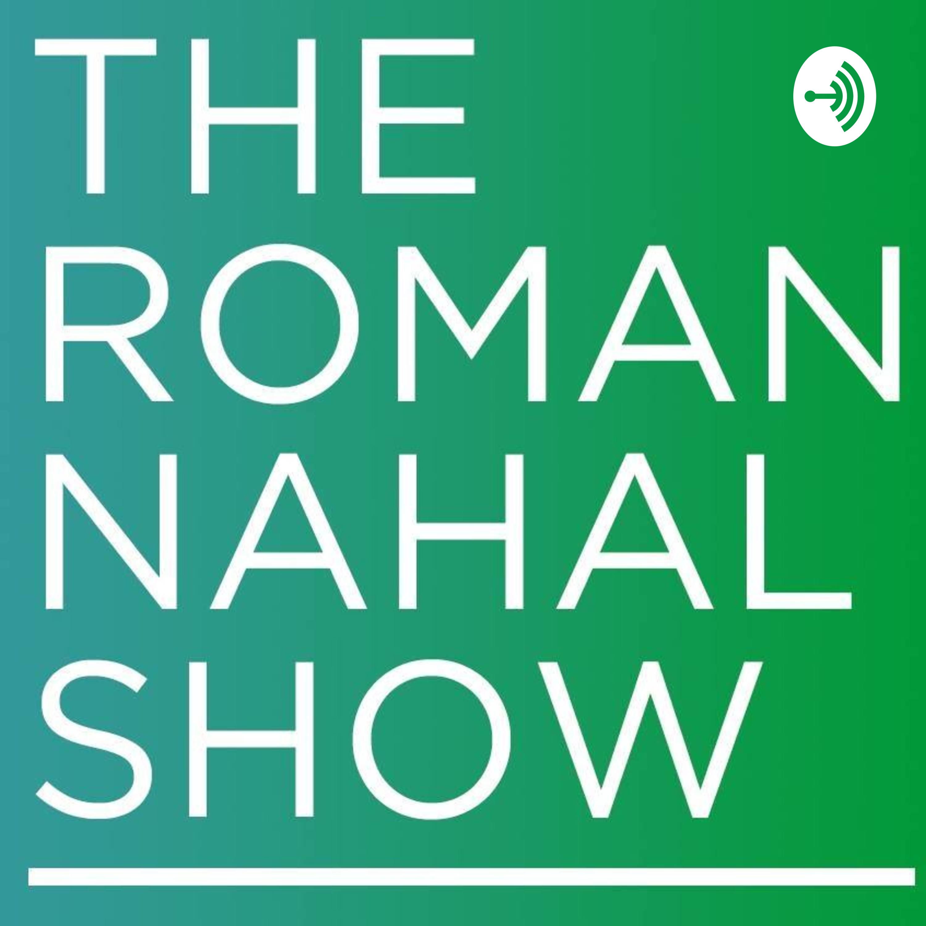 Roman Nahal Show | Cung Le