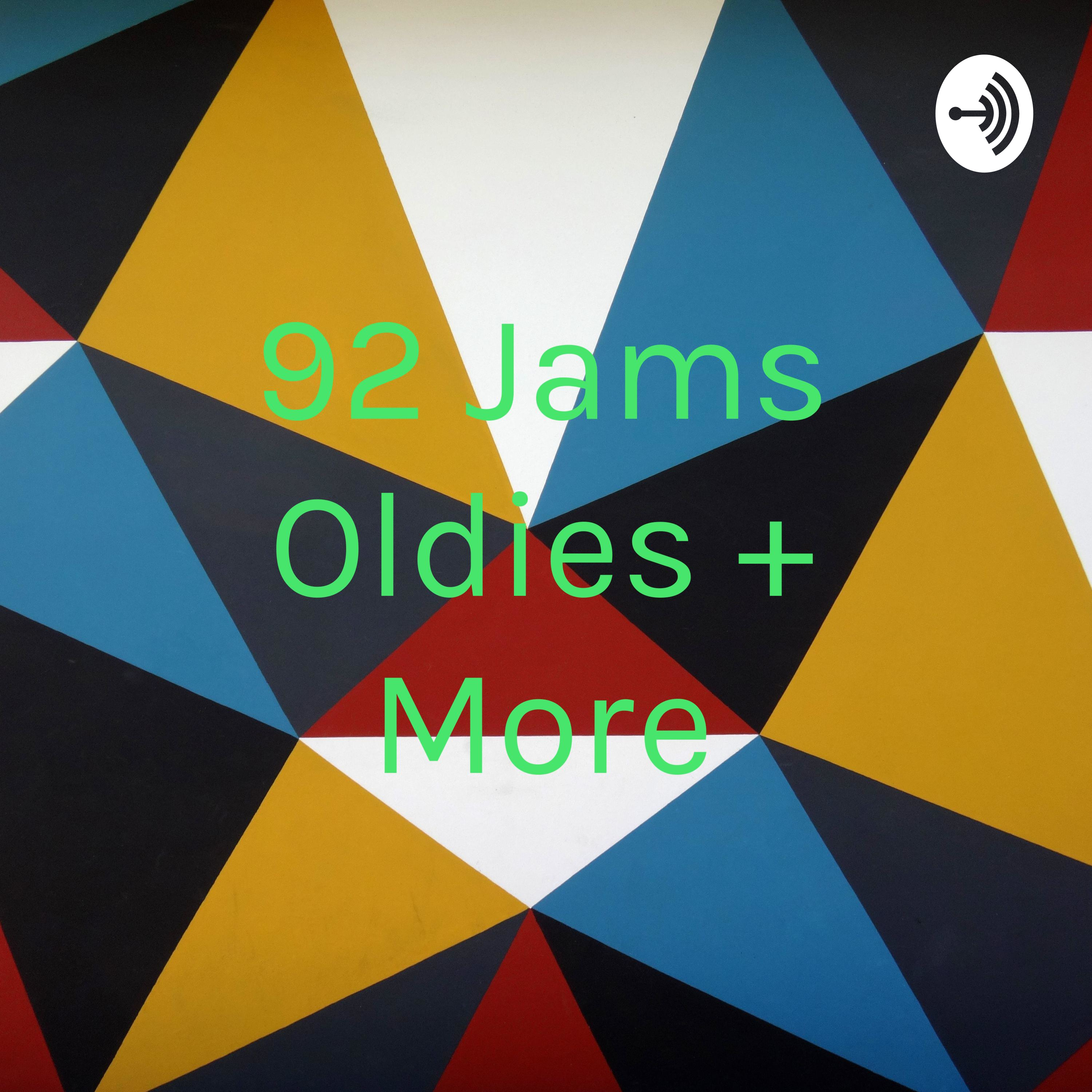 92 Jams Oldies + More