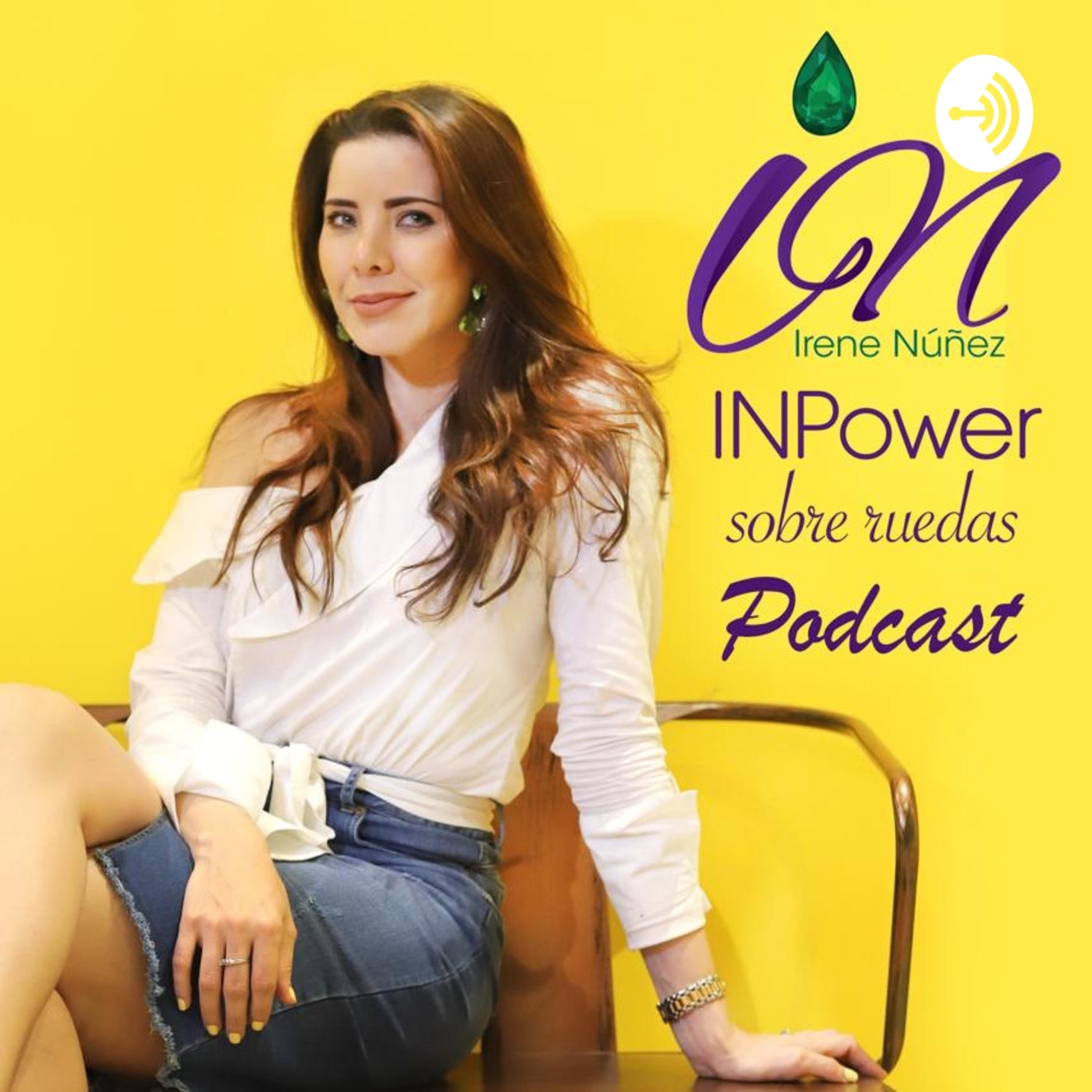 INPower Podcast con Irene Núñez