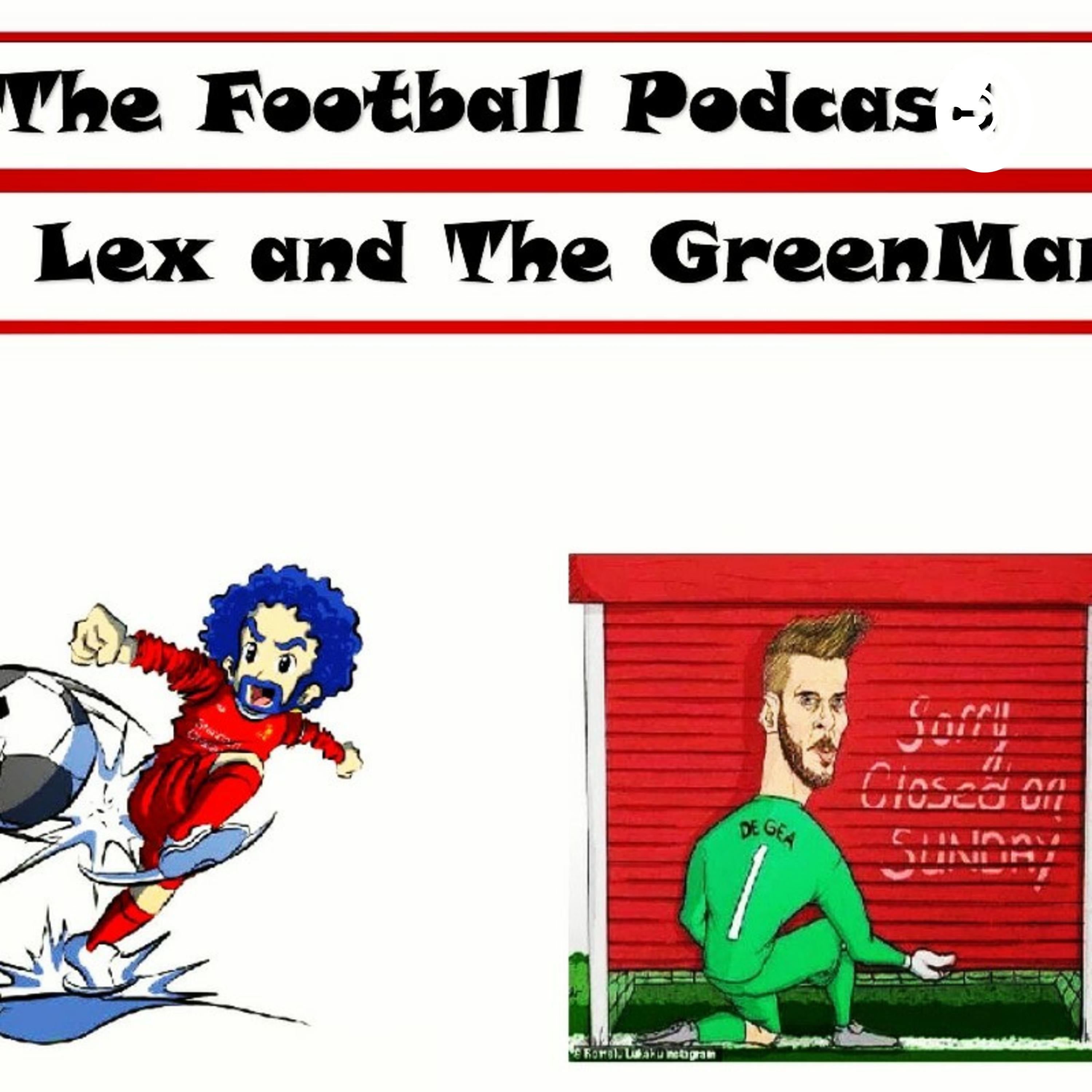 Lex And The GreenMan Podcast