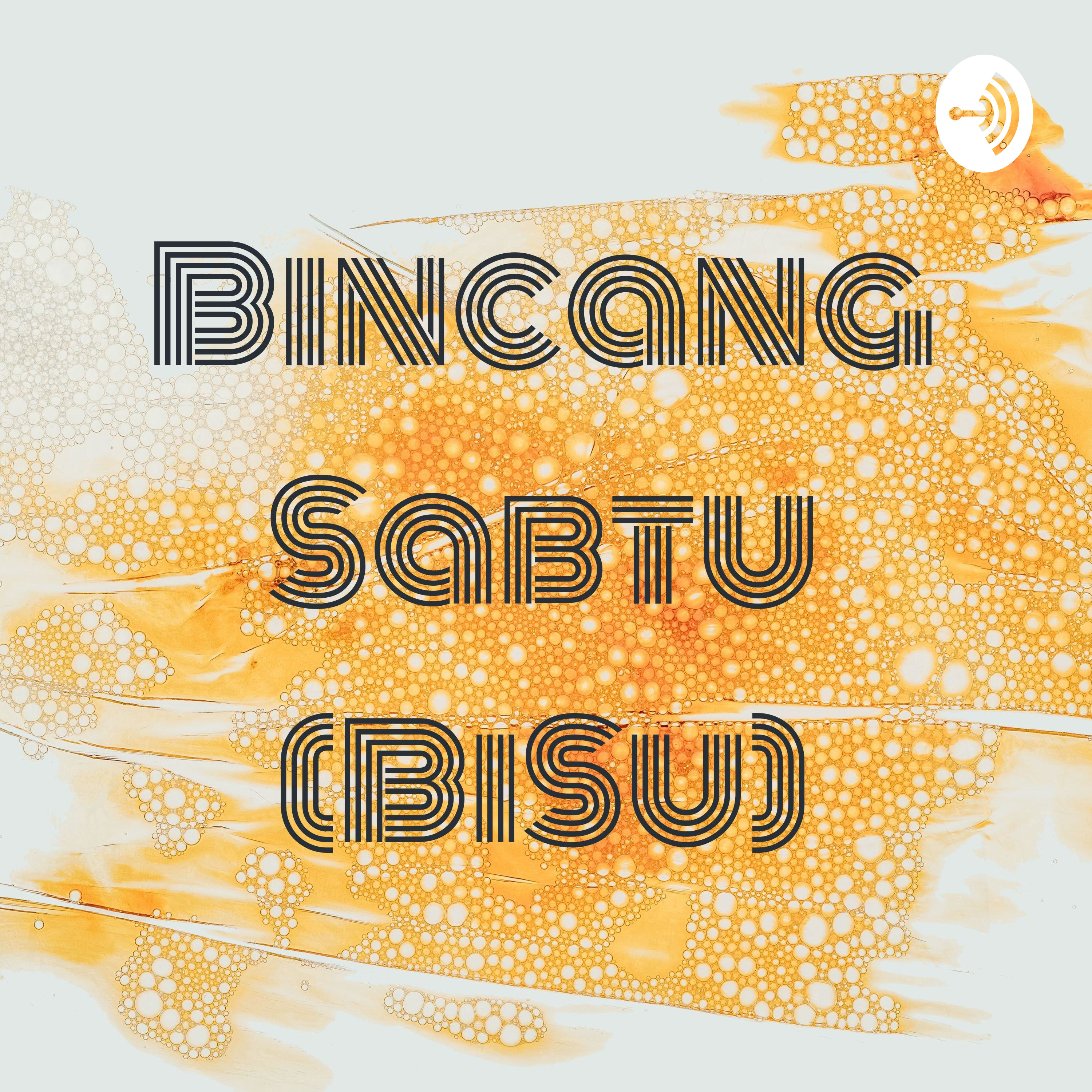 Bincang Sabtu (BiSu)