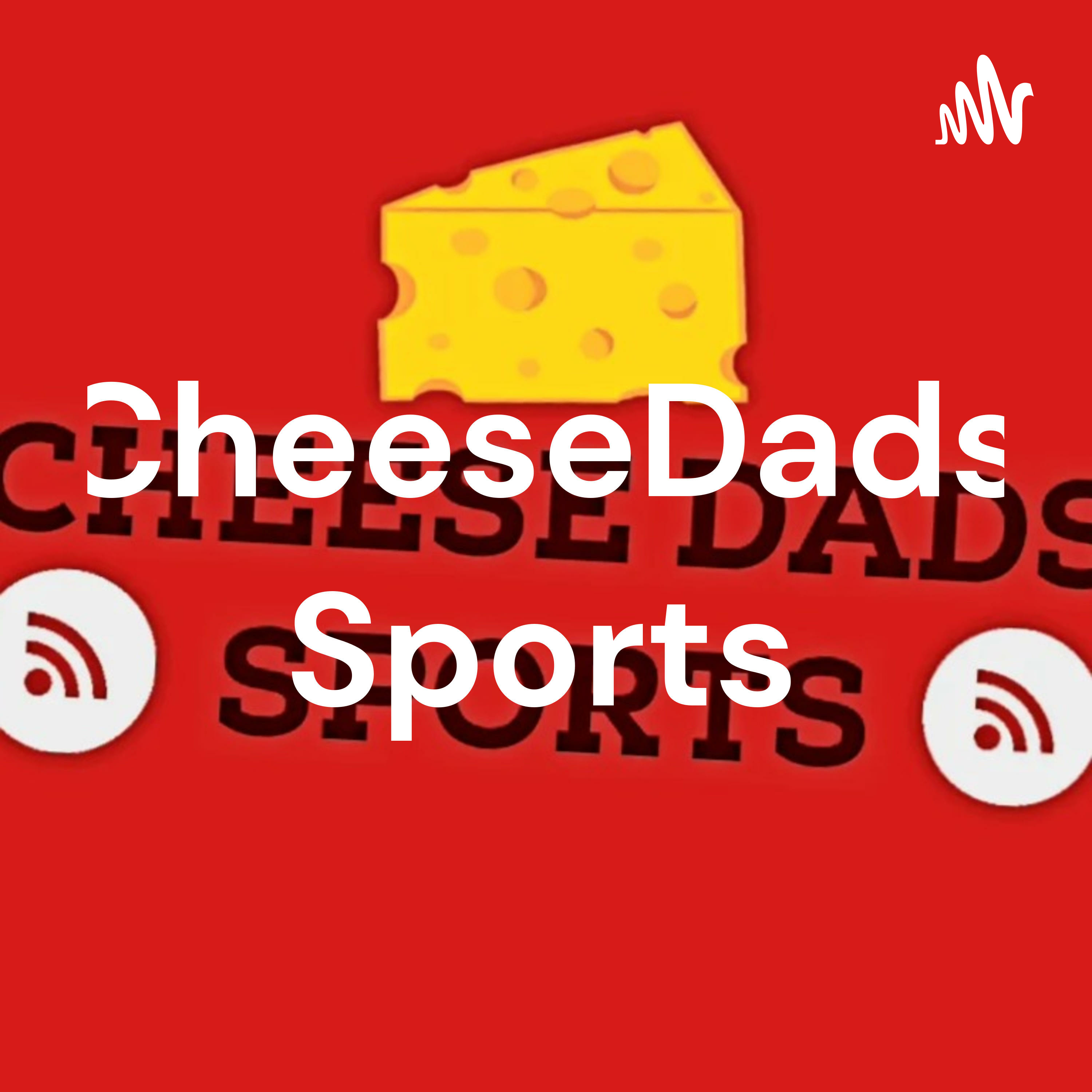 CheeseDads Sports