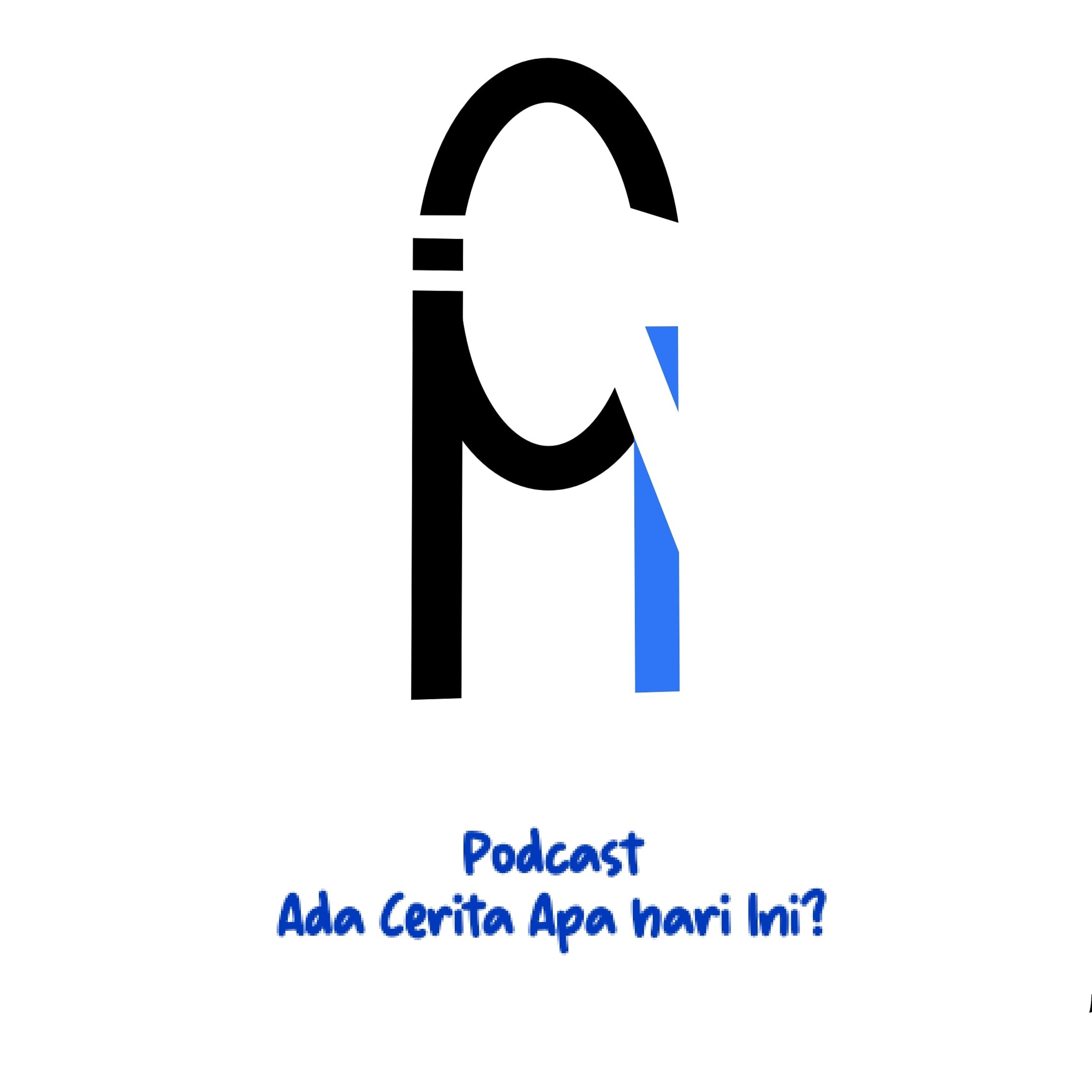 Podcast Ada Cerita Apa Hari Ini?