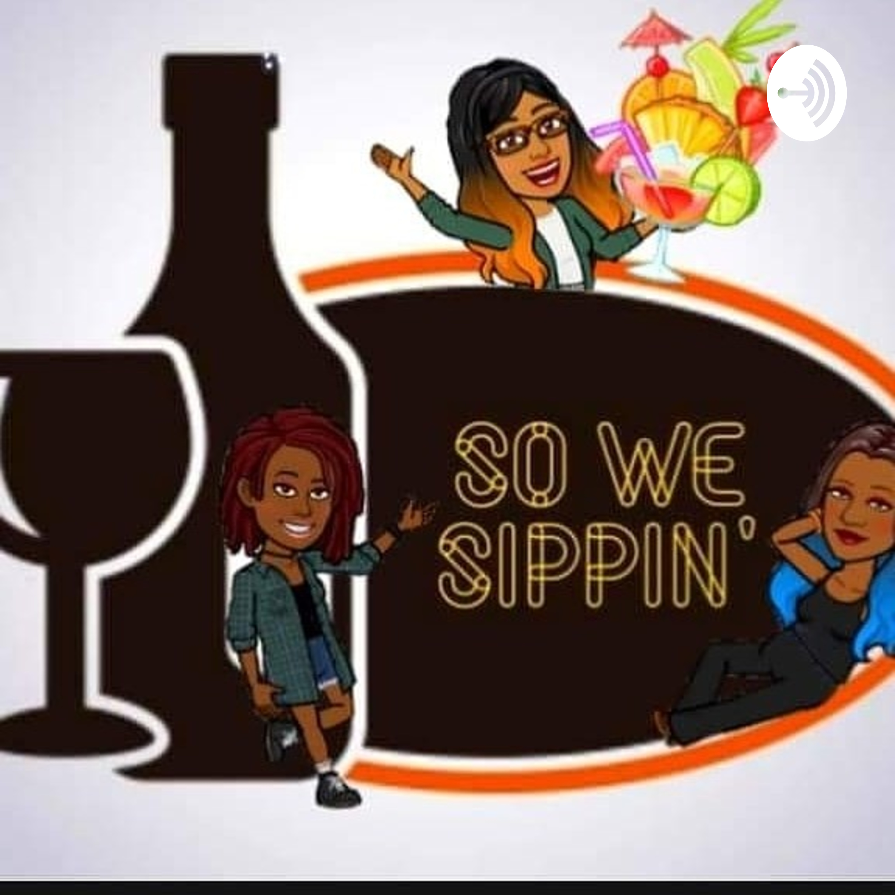 So_We _ Sippin