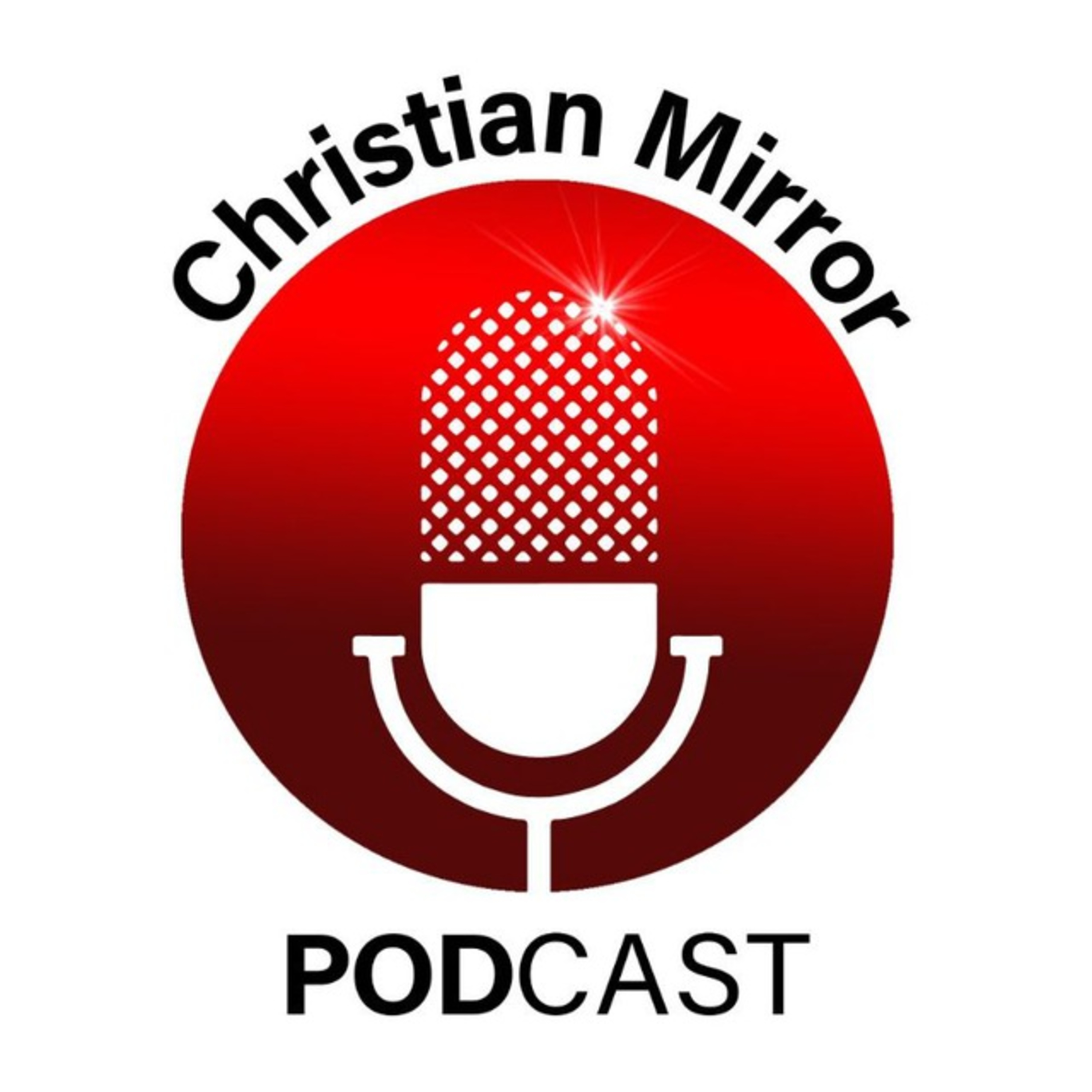 Christian Mirror Podcast podcast artwork
