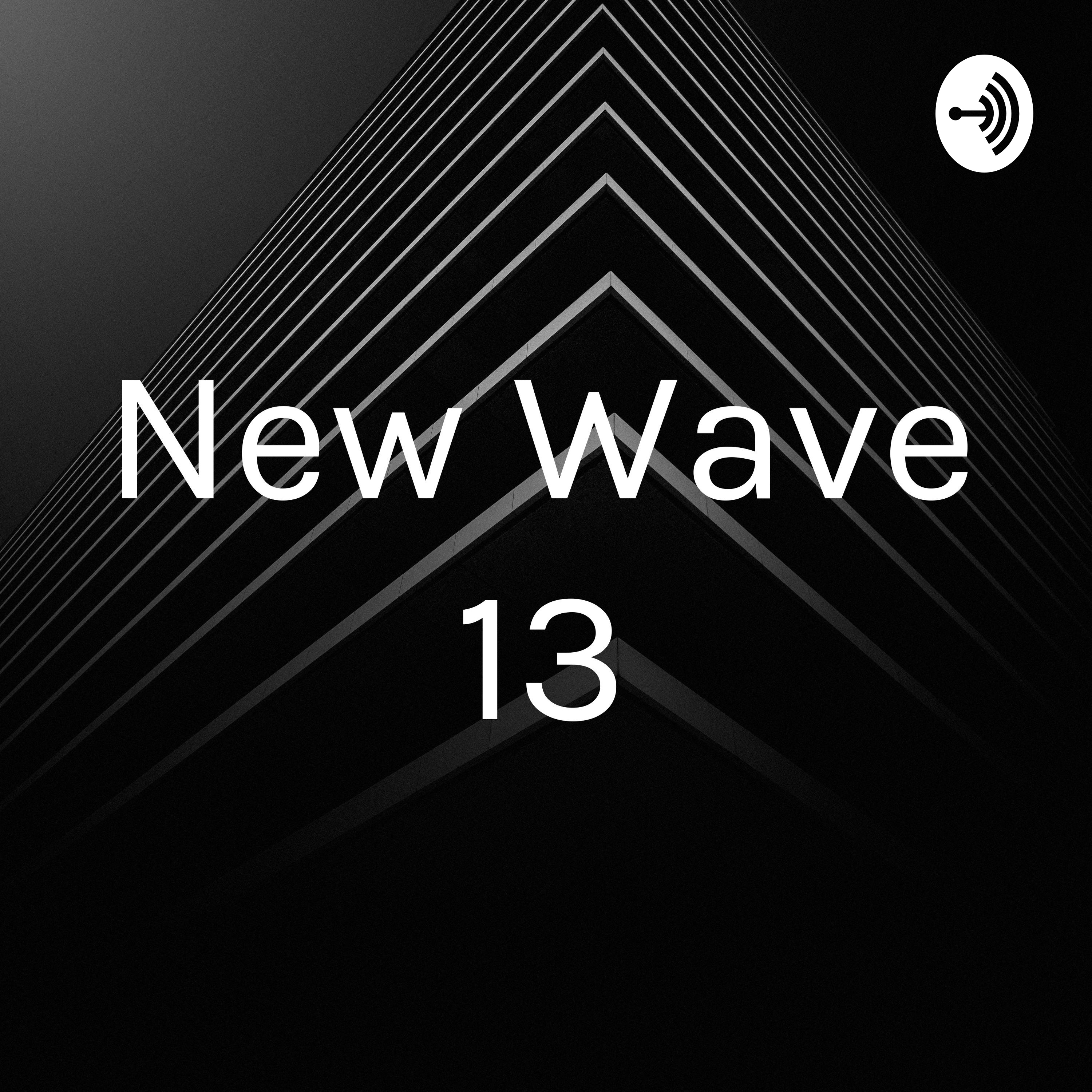 New Wave 13