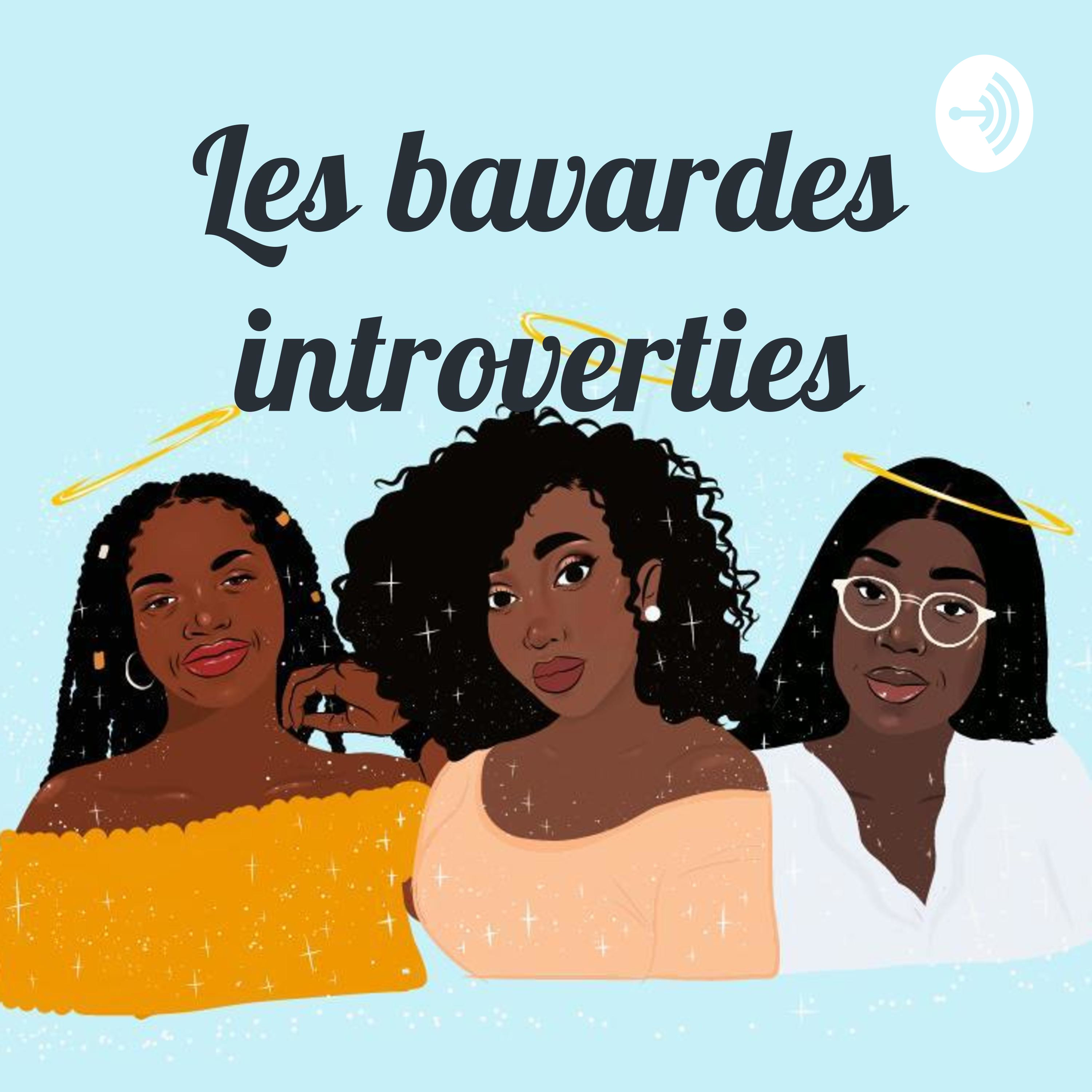 Les bavardes introverties