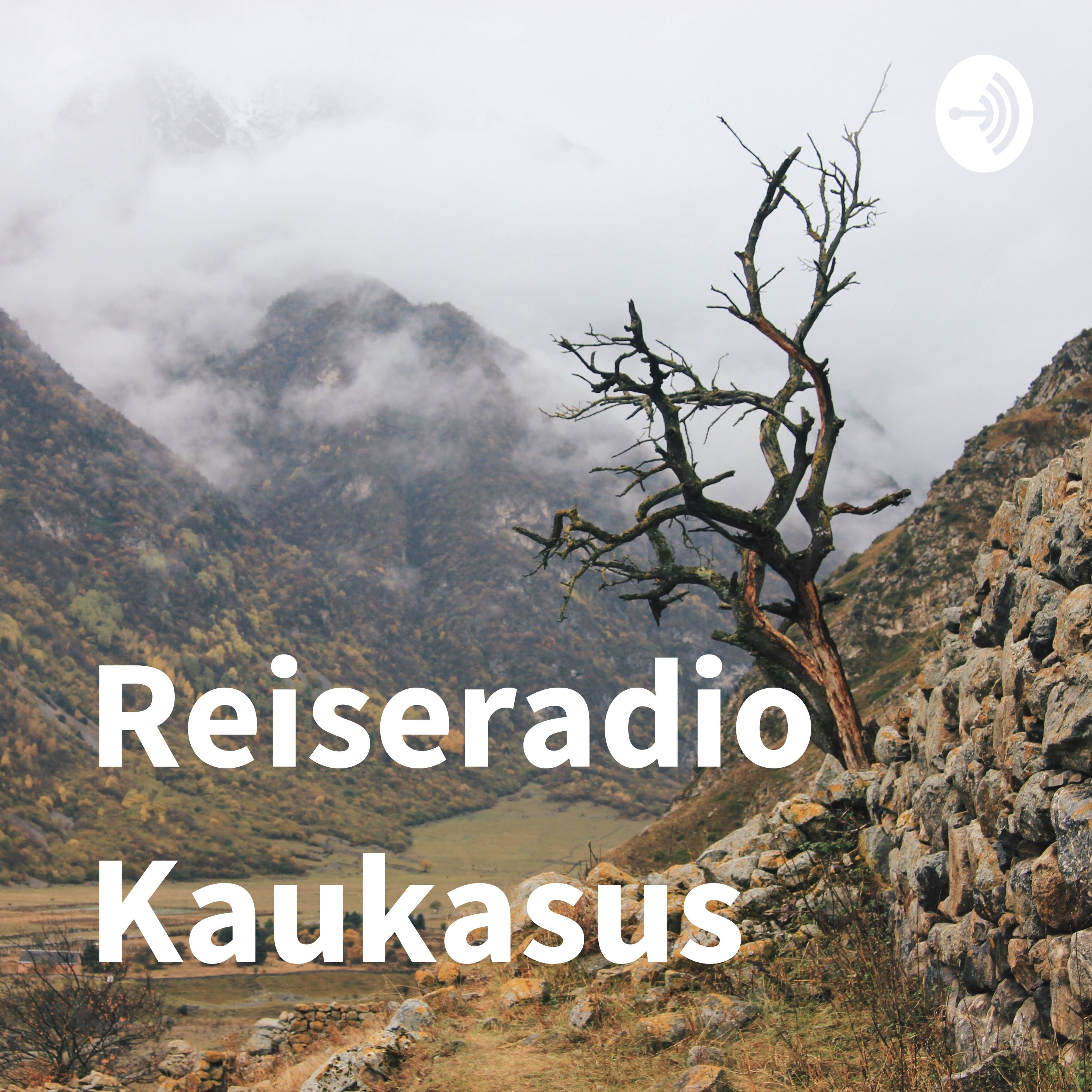 Reiseradio Kaukasus