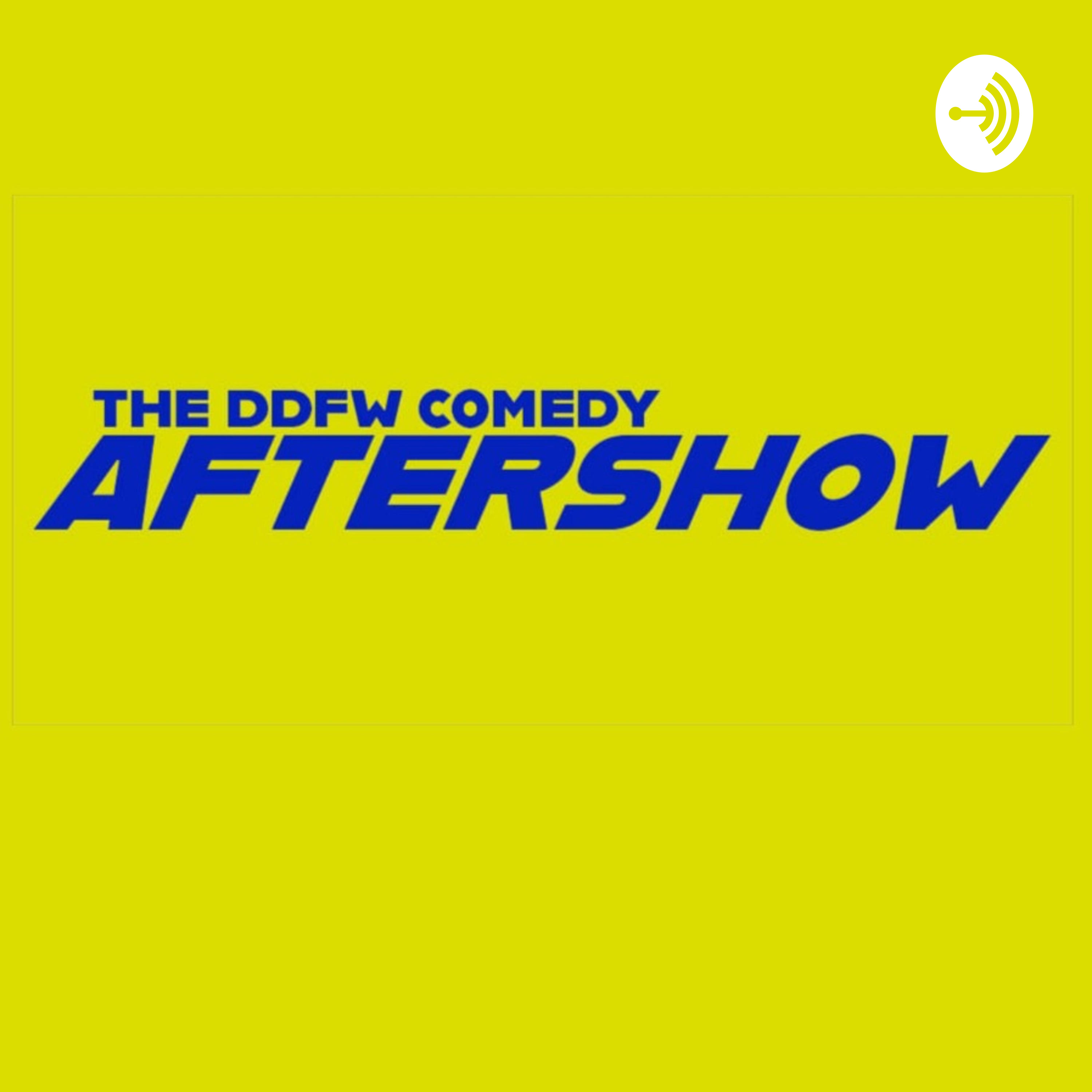 The DDFW Comedy After Show