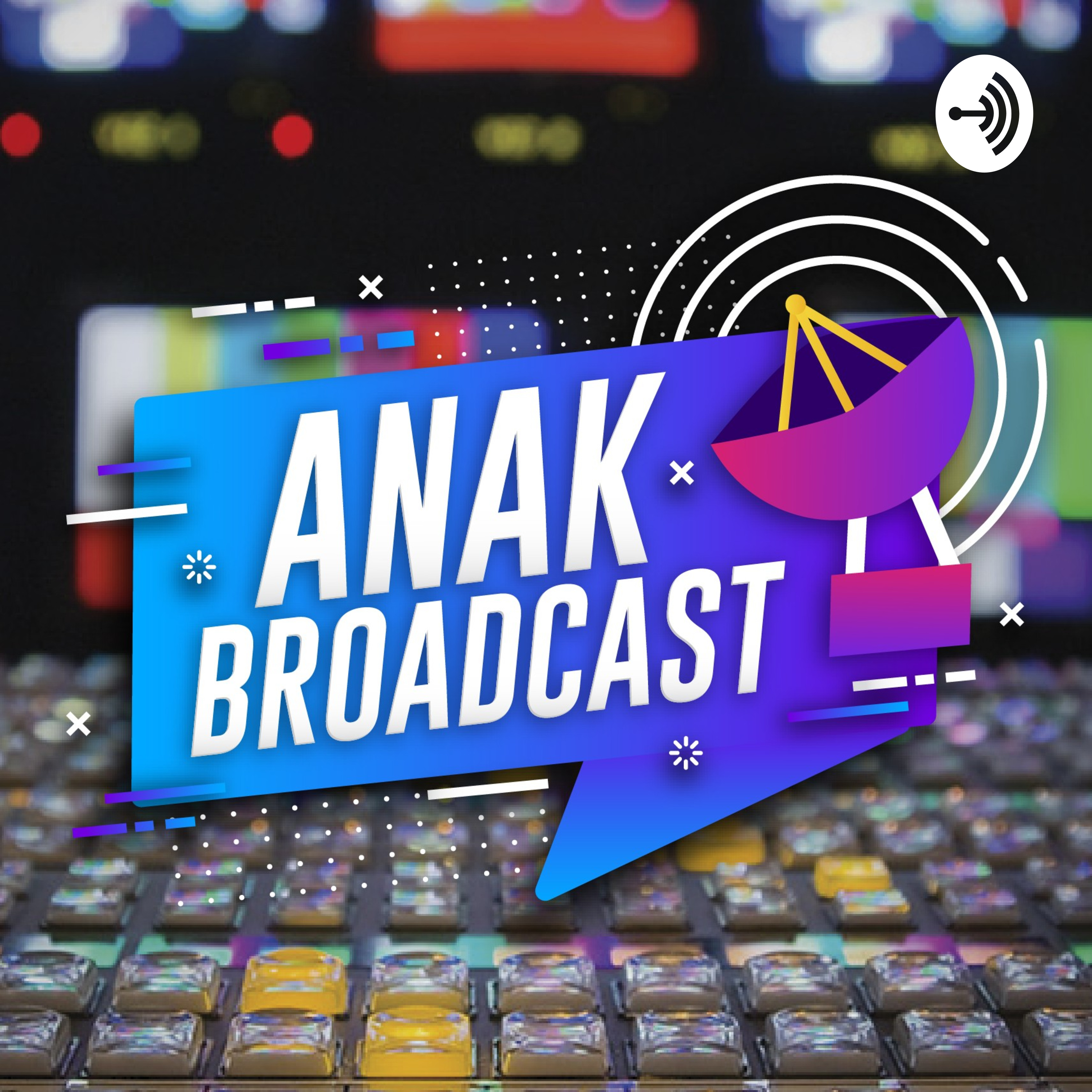 AnakBroadcast