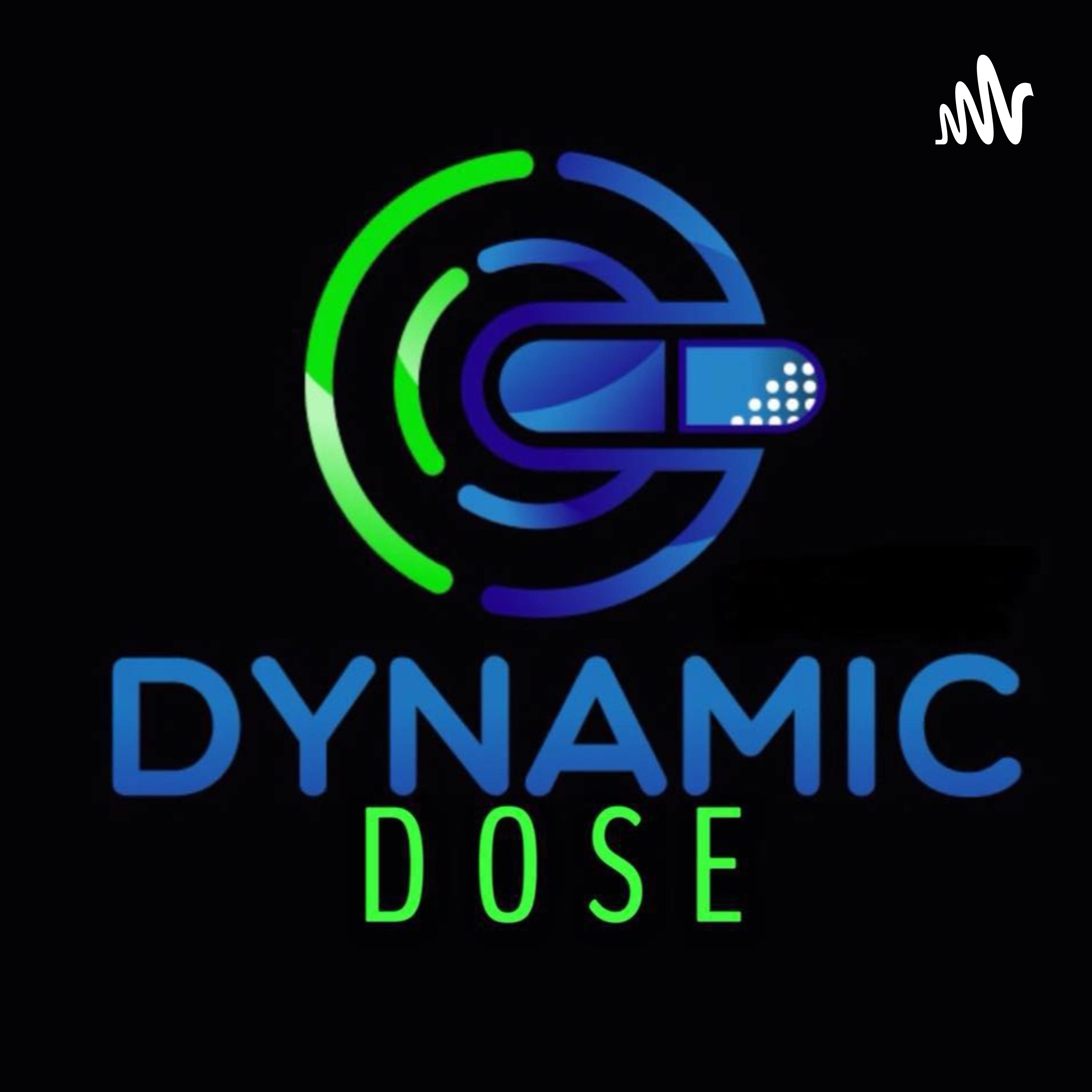 Dynamic Dose Show podcast artwork