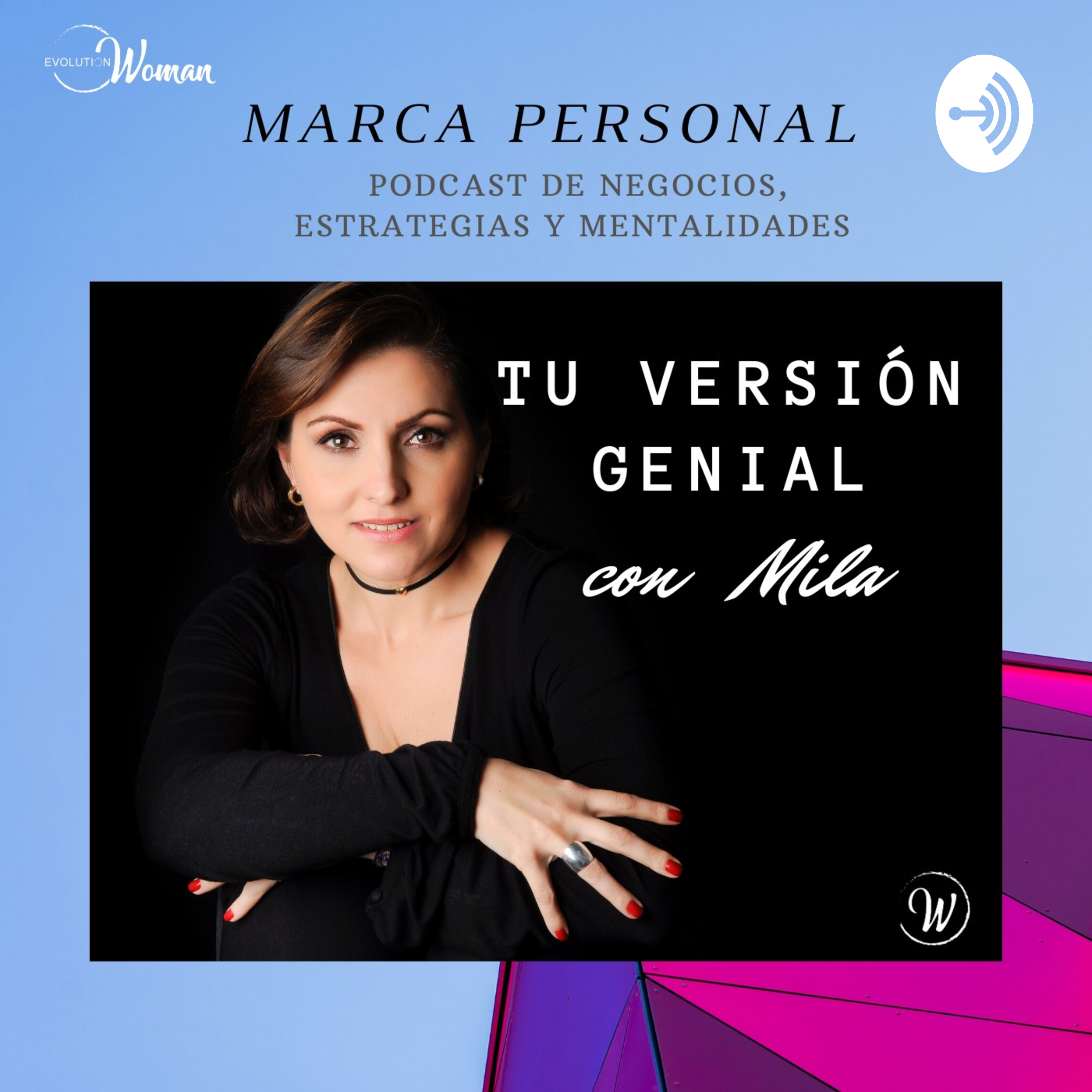 Tu Versión Genial con Mila podcast artwork