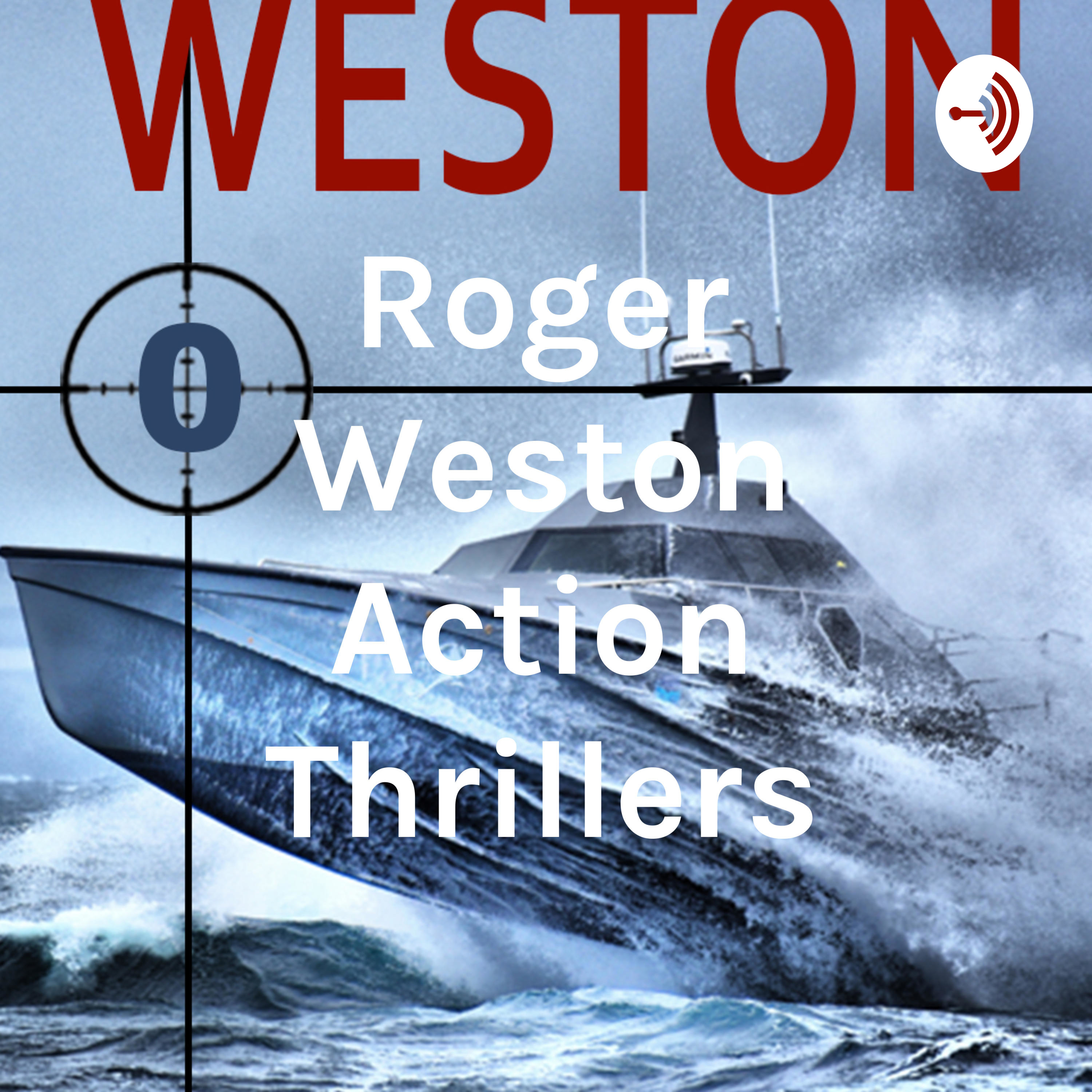 Roger Weston Action Thrillers