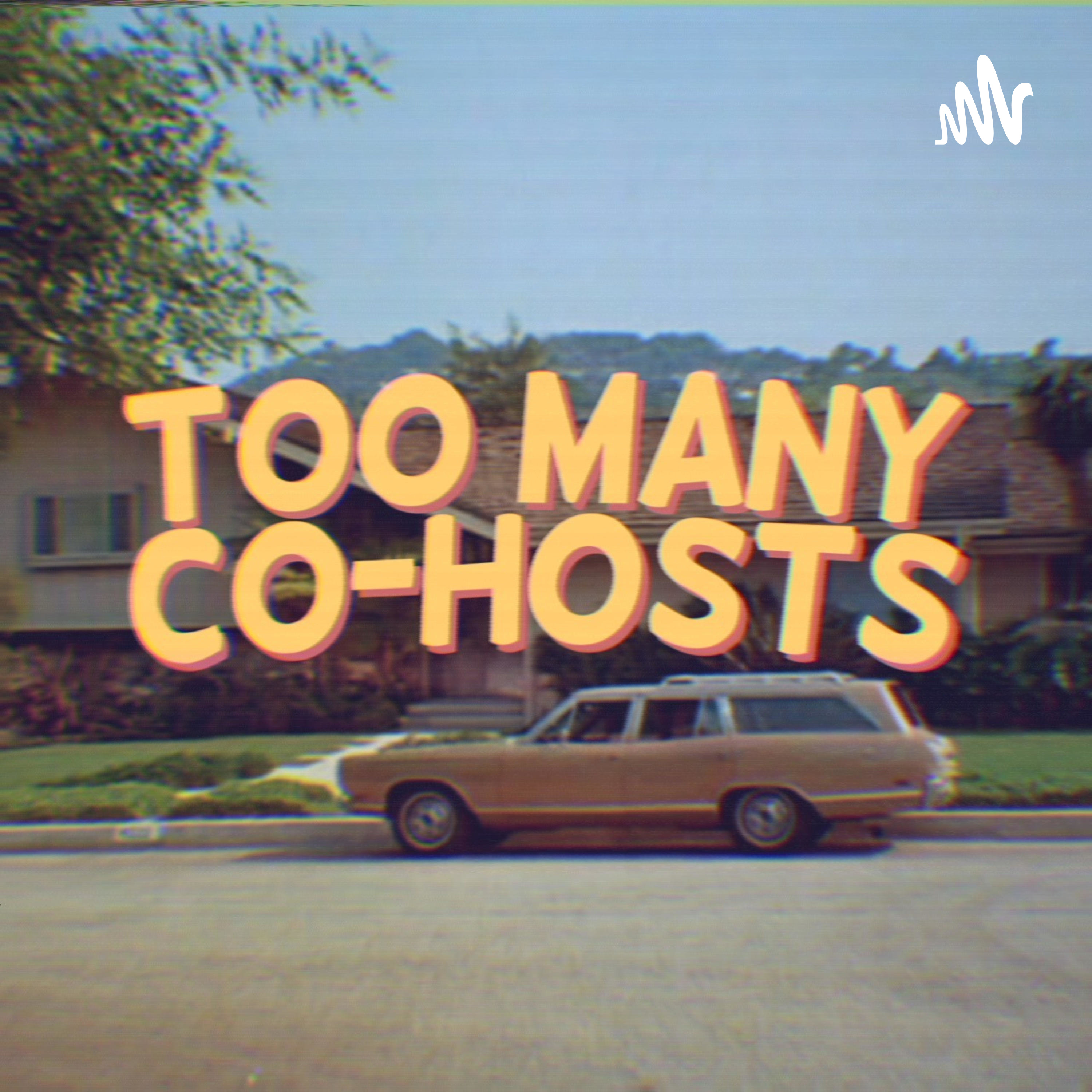 Too Many Co-Hosts