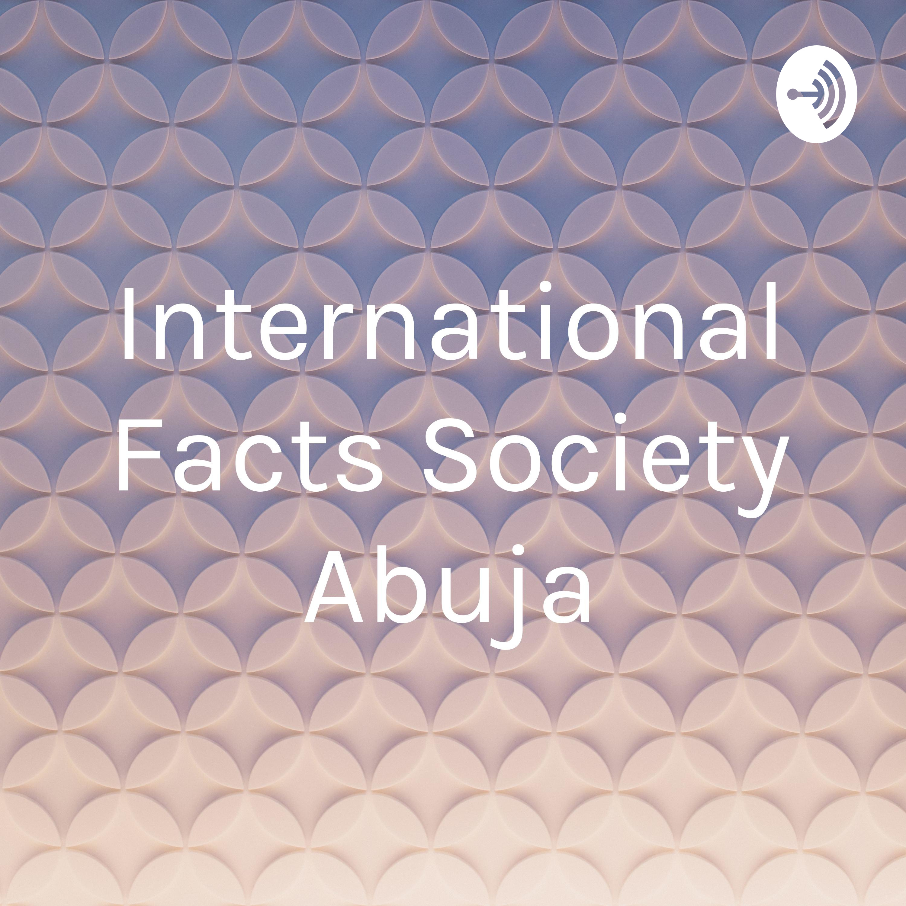 International Facts Society Abuja