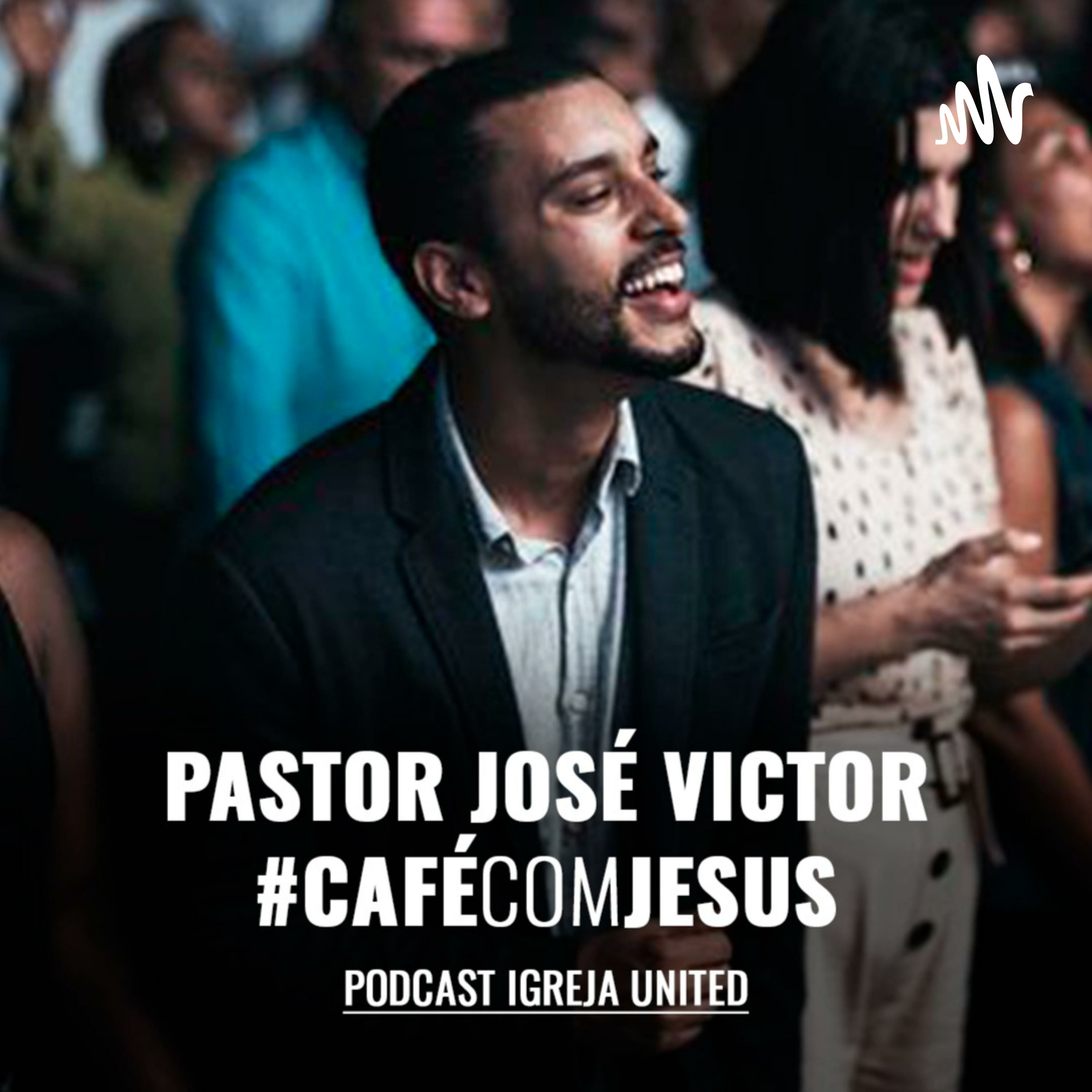 Podcast #CaféComJesus da Igreja UNITED São Gonçalo