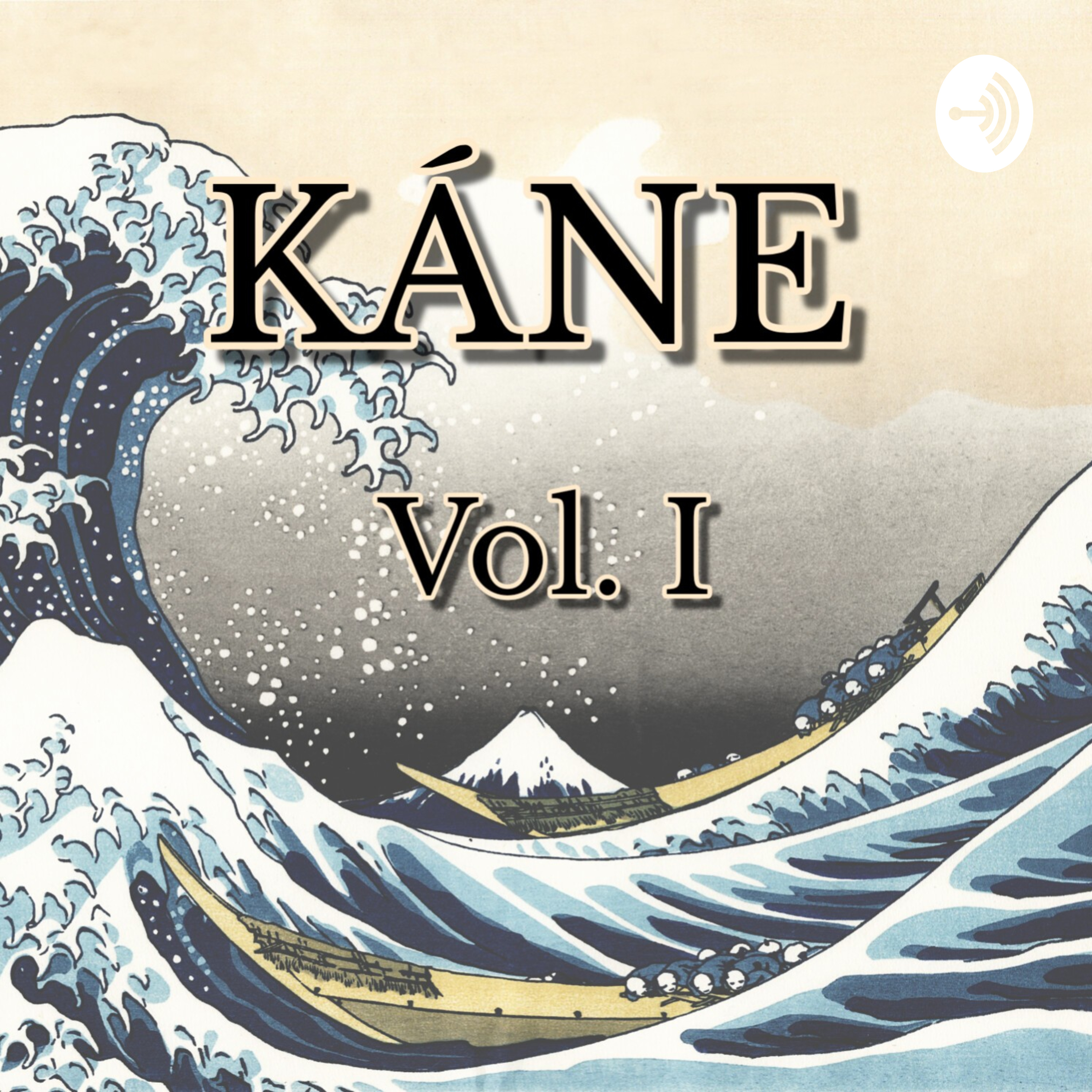 Káne Vol. I
