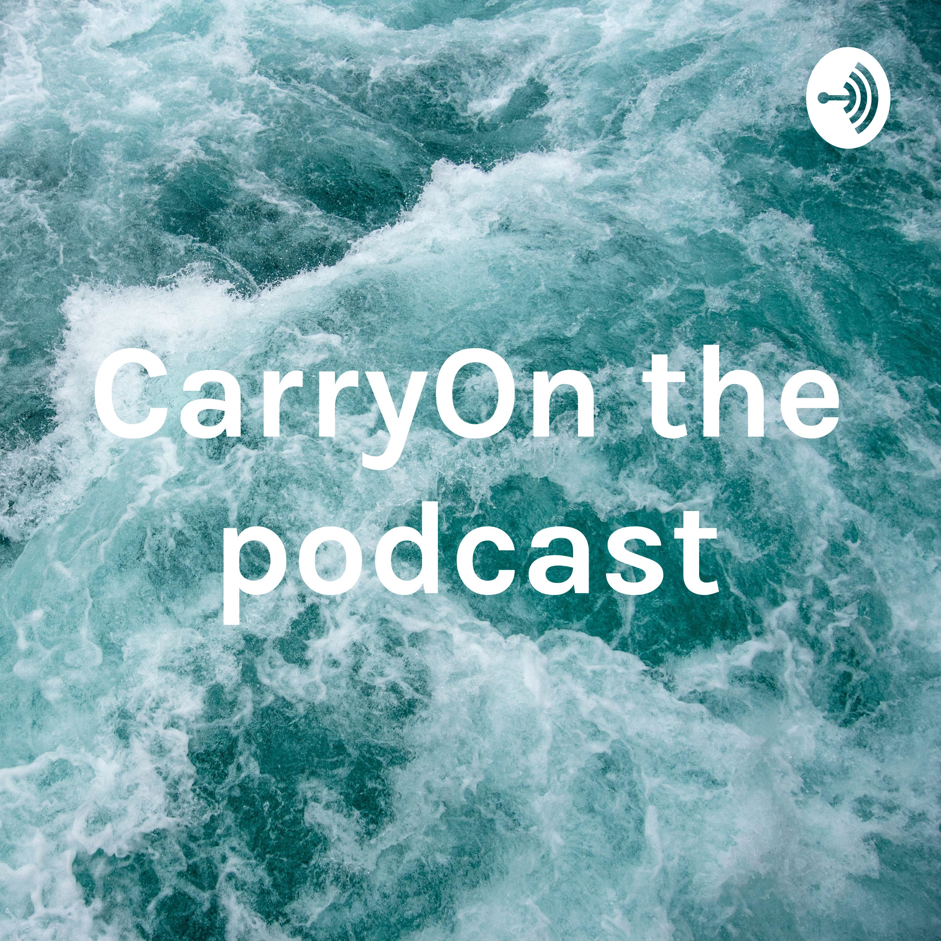 CarryOn the podcast