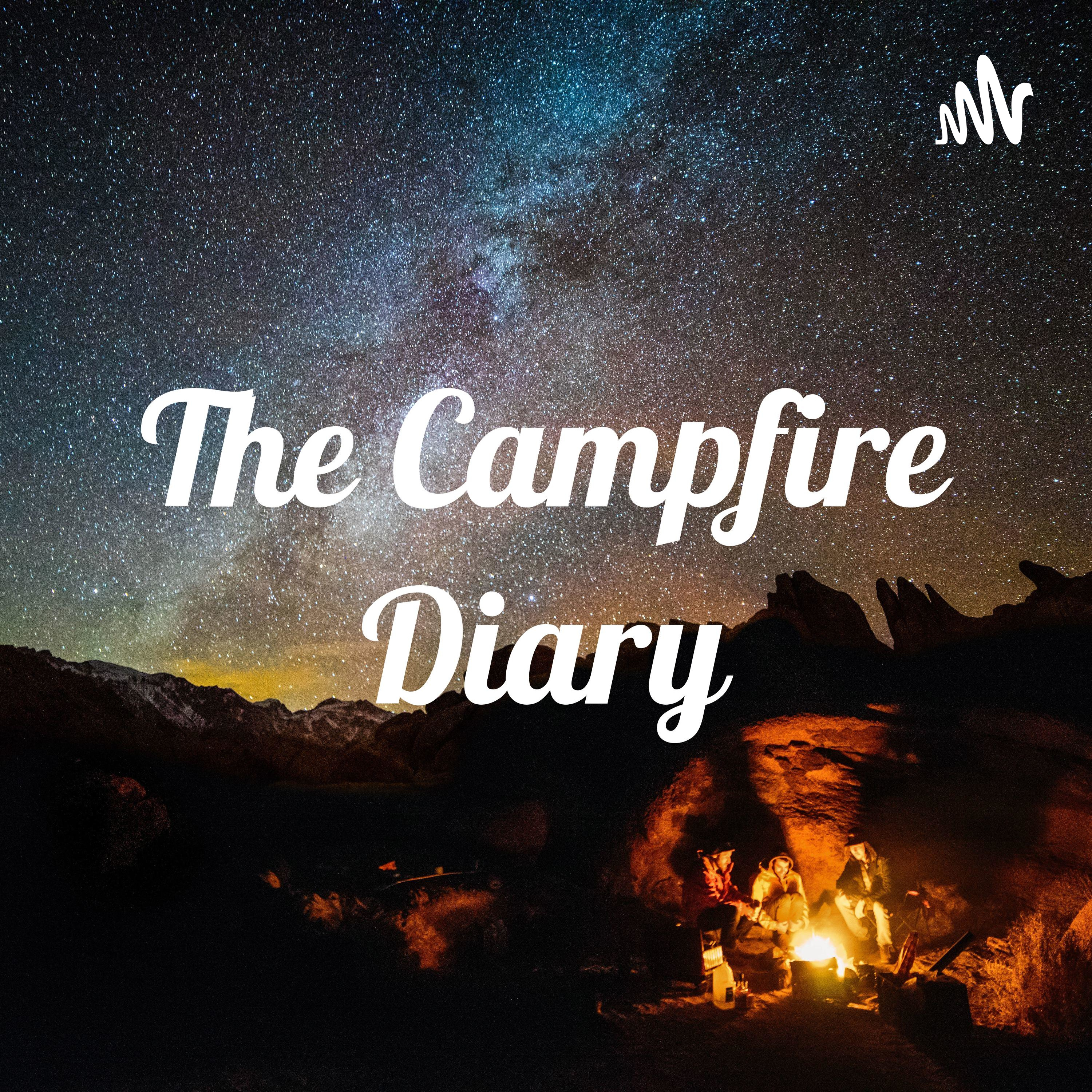 The Campfire Diary
