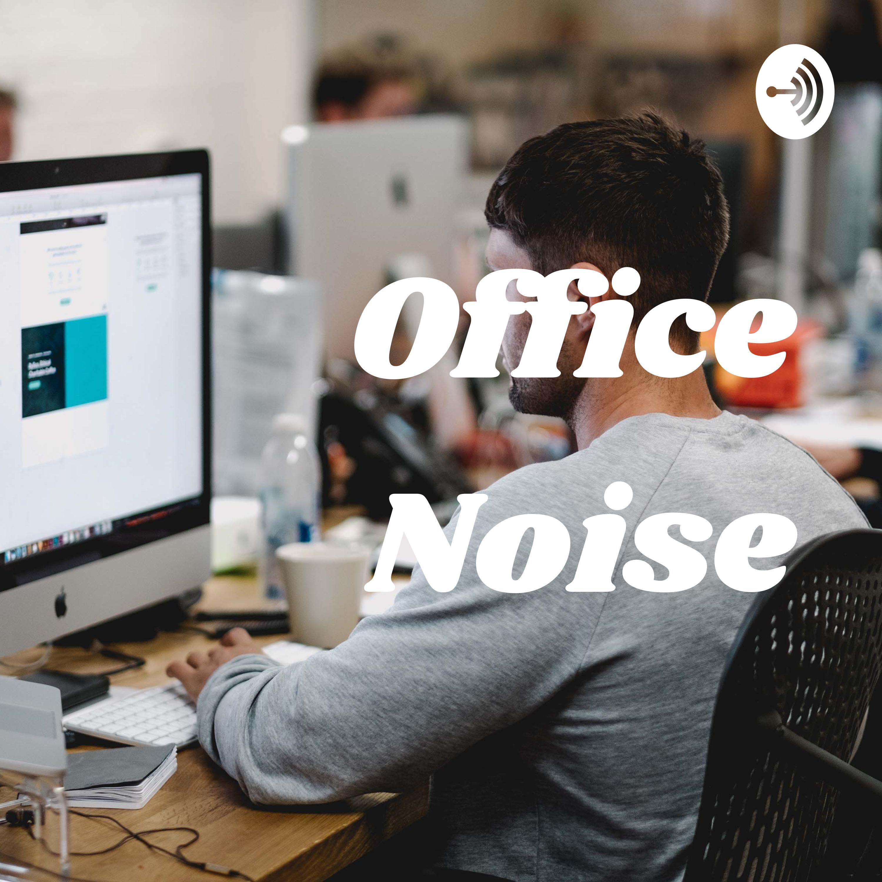 Office Noise