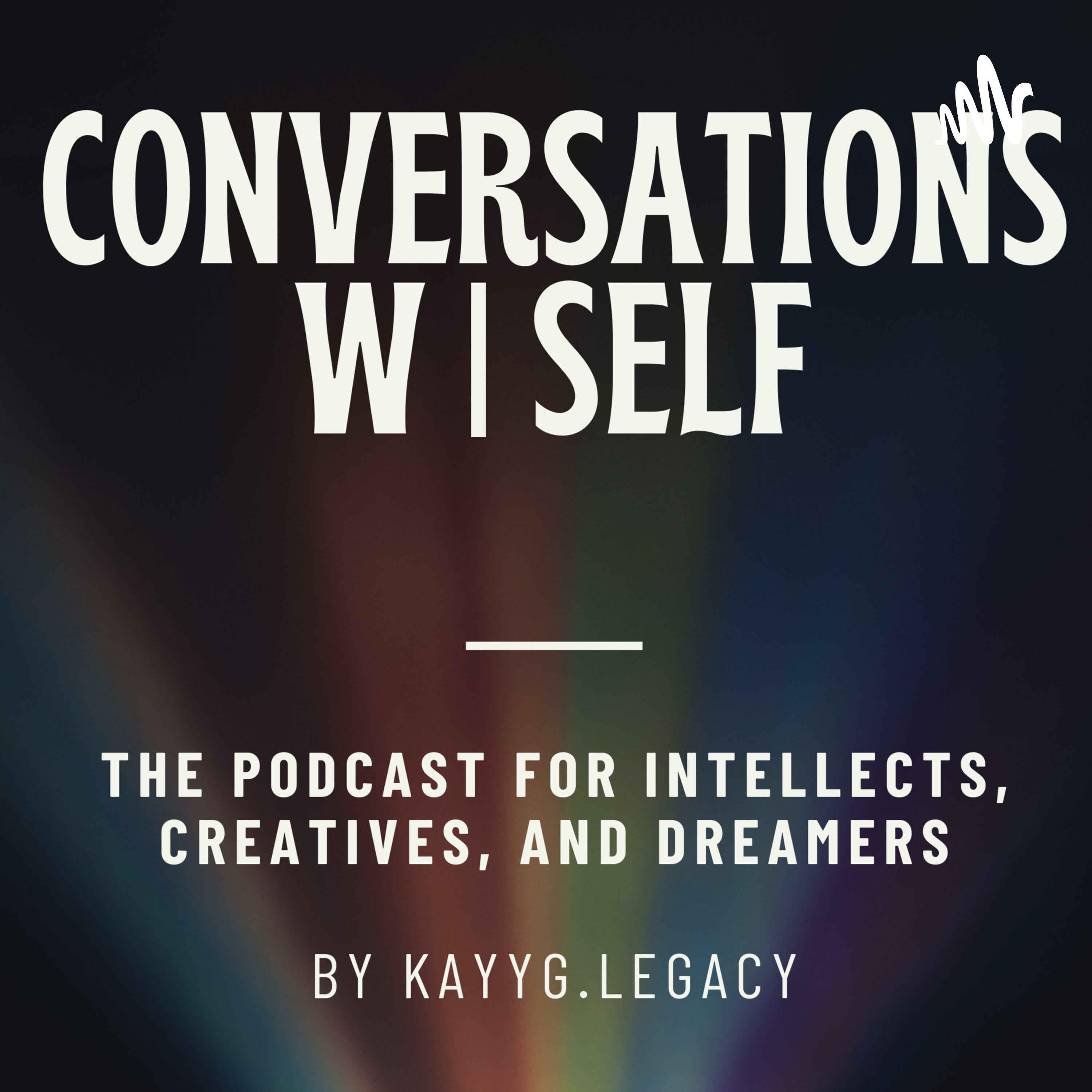 Conversations with Self