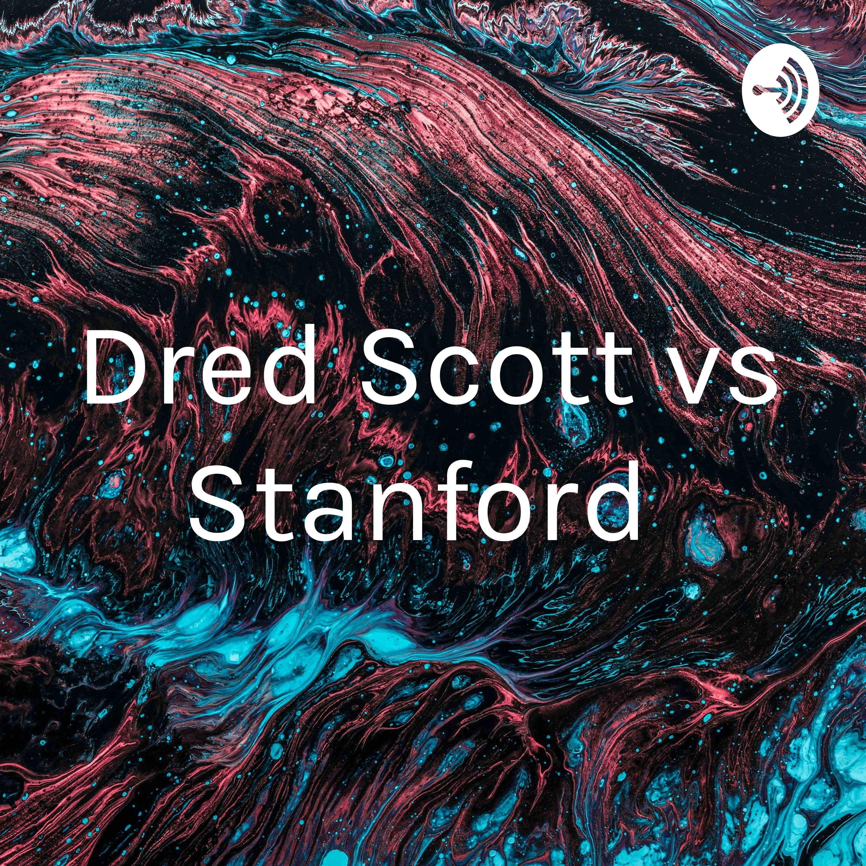Dred Scott vs Stanford 