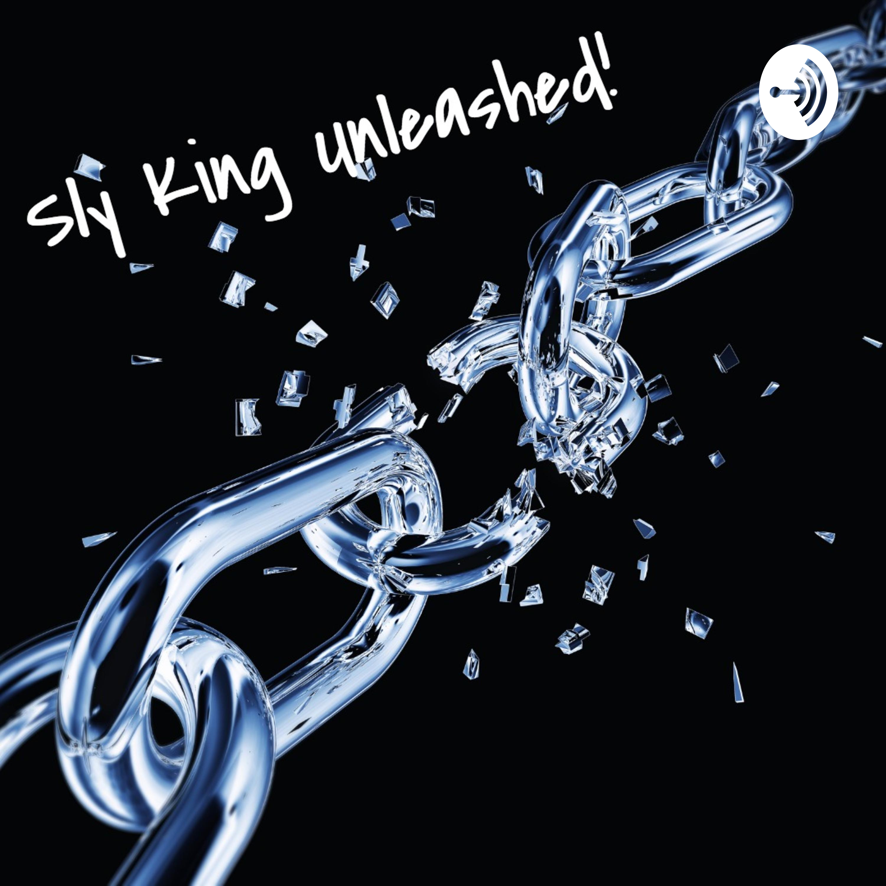Sly King Unleashed podcast artwork