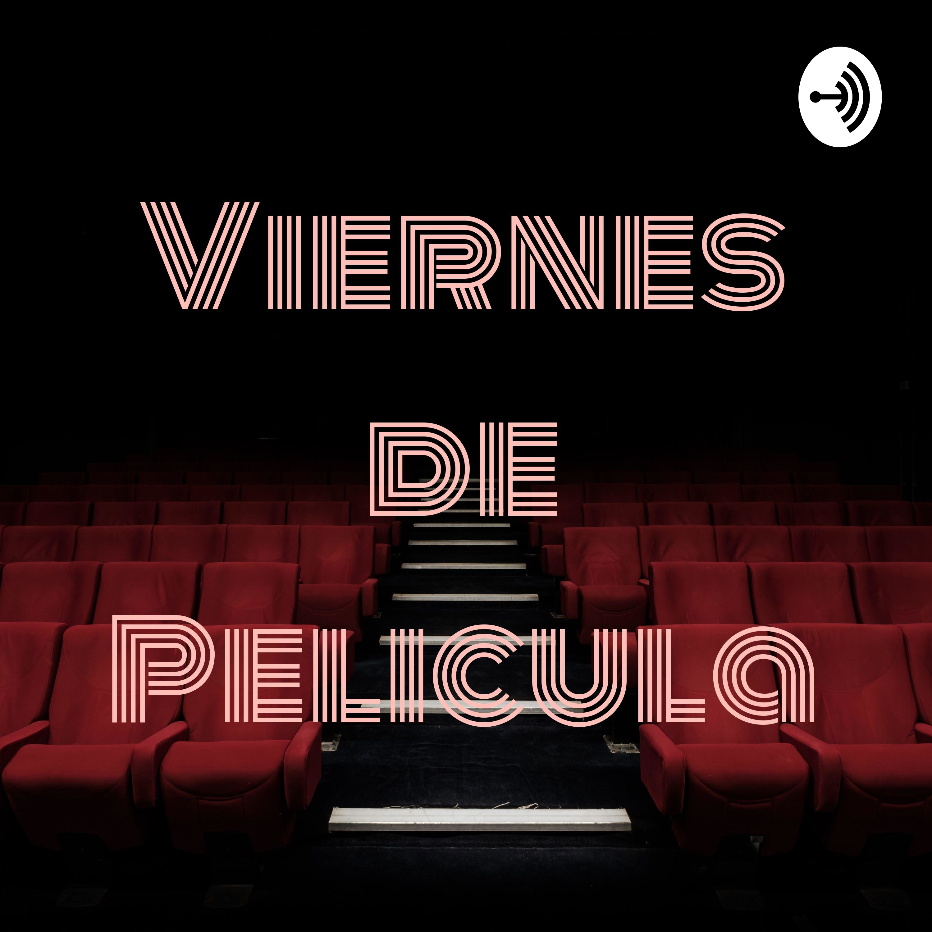 Viernes de PELICULA