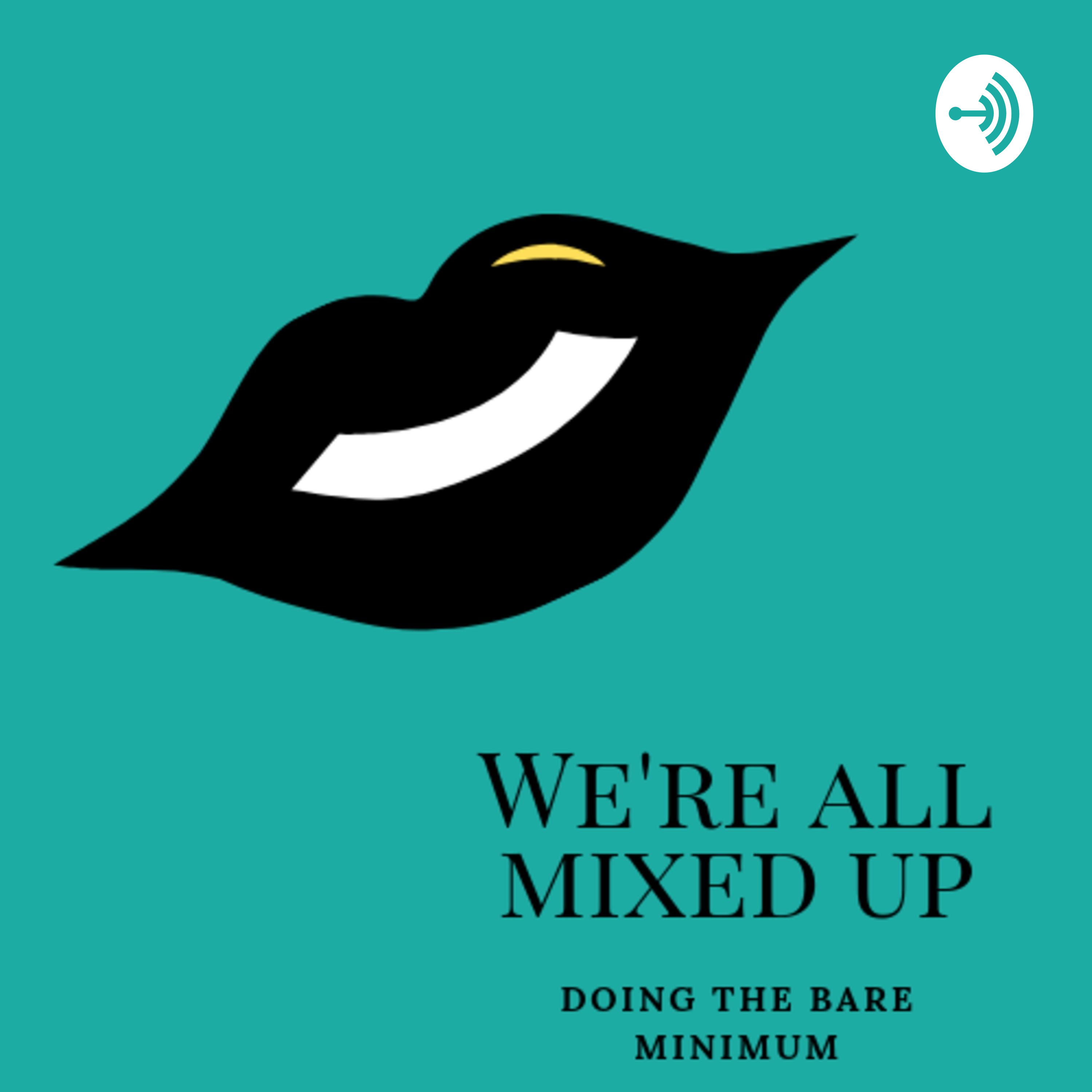 We're All Mixed Up podcast artwork