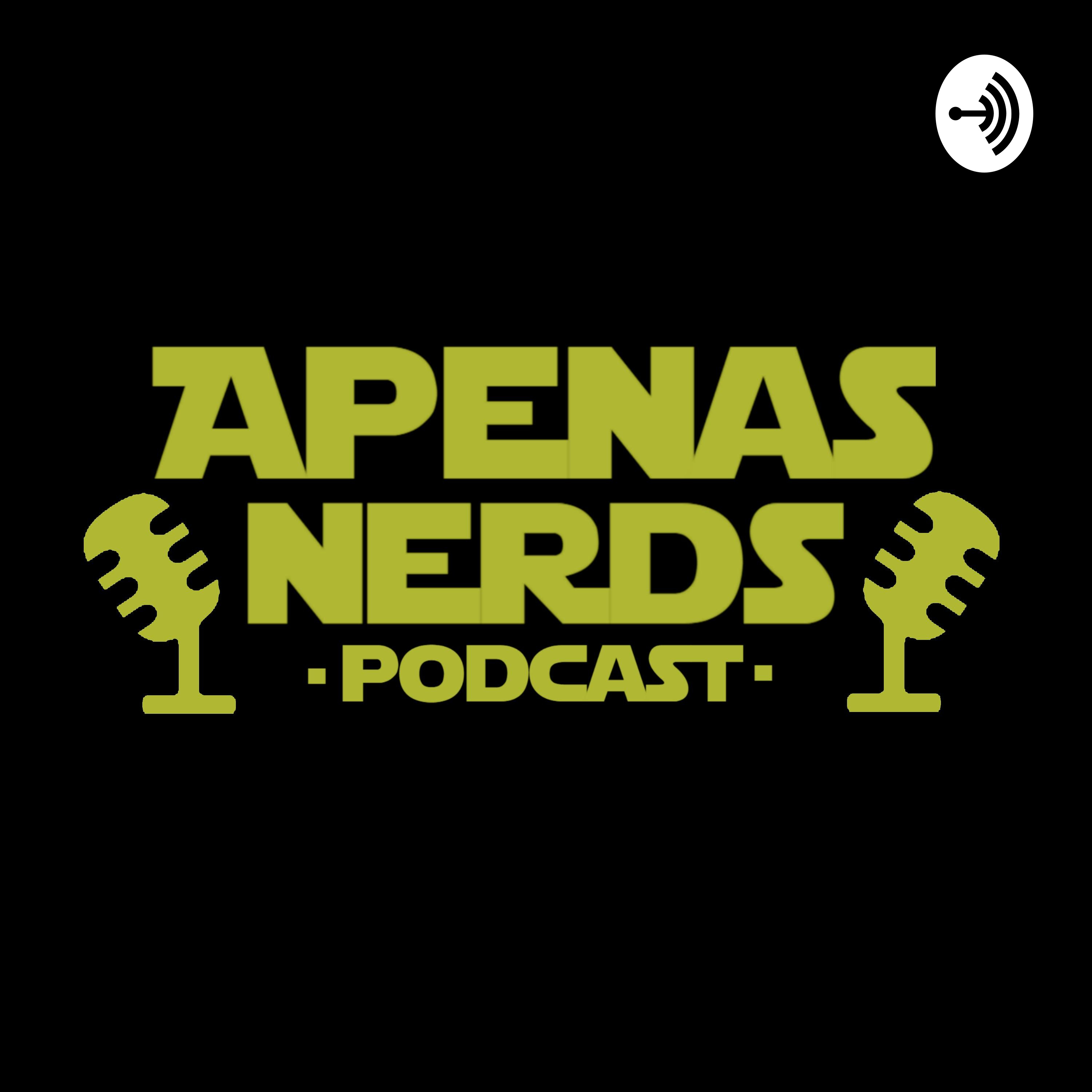 Apenas Nerds Podcast