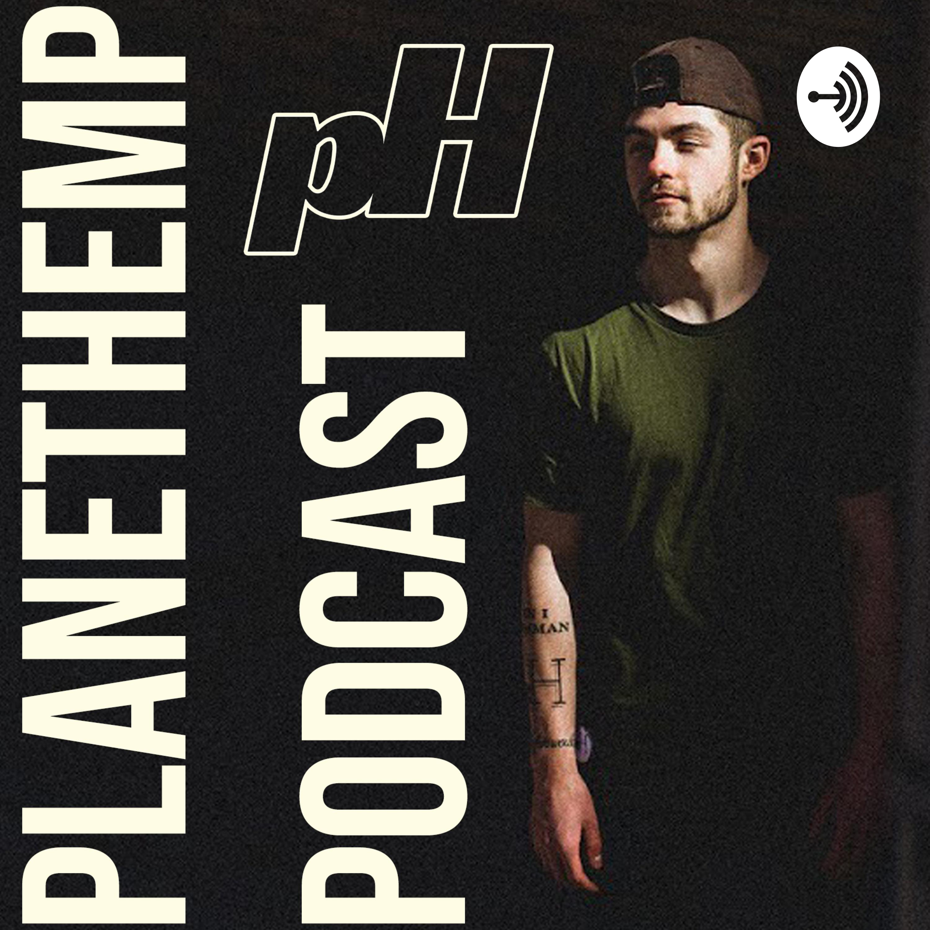 planetHEMP Podcast, Hosted by Samface