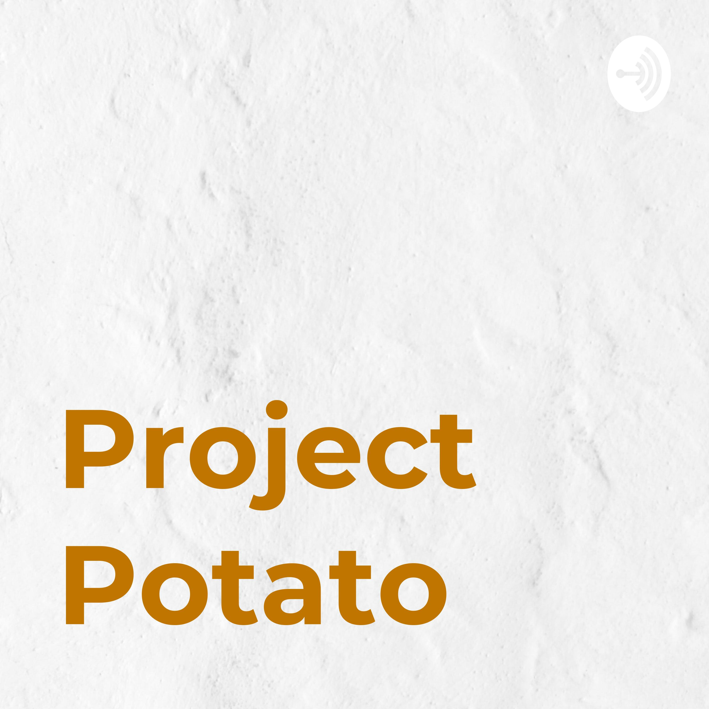 Project Potato